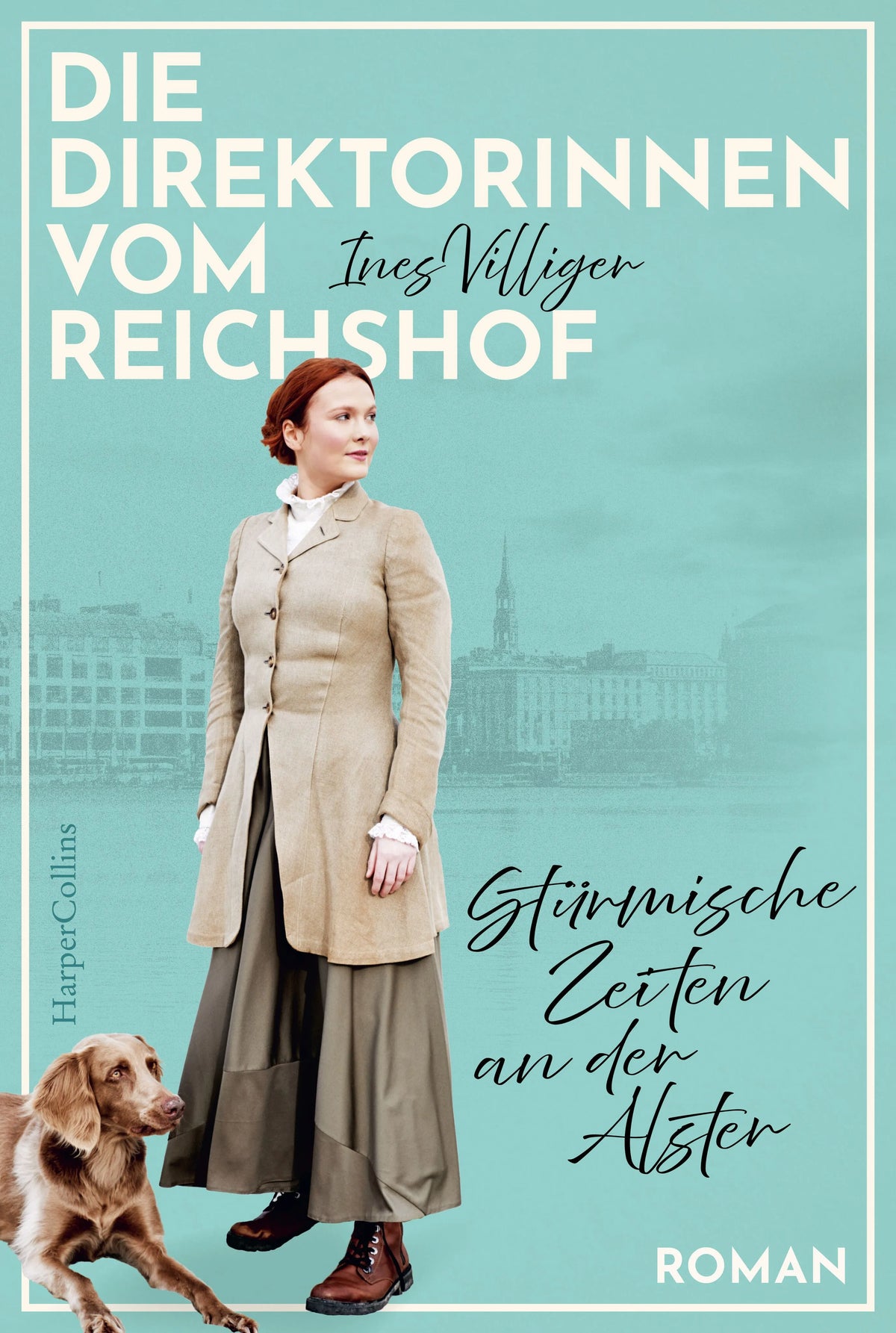 Cover: Die Direktorinnen vom Reichshof. Stürmische Zeiten an der Alster (Taschenbuch) von Ines Villiger