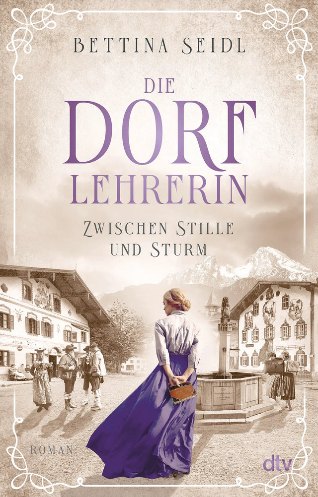 Buchcover von 'Die Dorflehrerin' - Taschenbuch von Bettina Seidl