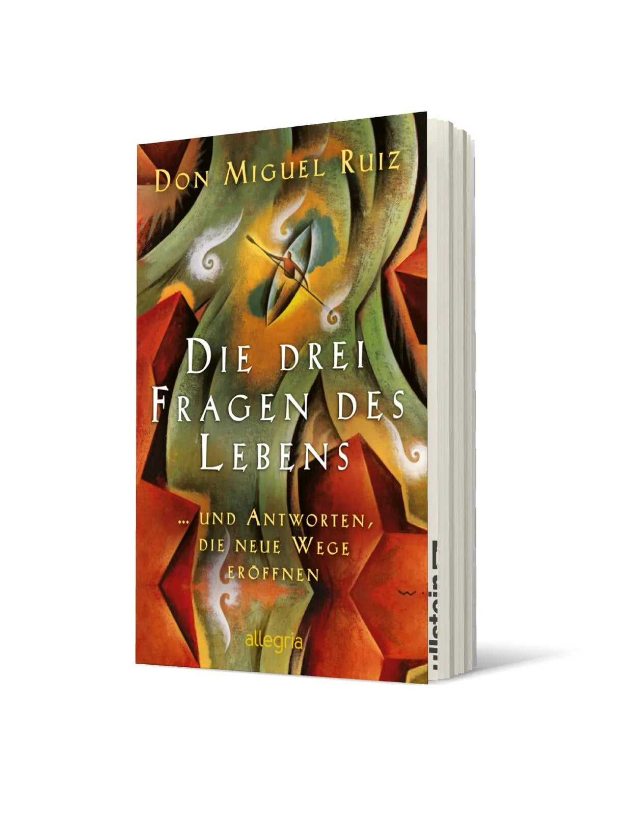 Buchcover von 'Die drei Fragen des Lebens' - Taschenbuch von Don Miguel Ruiz
