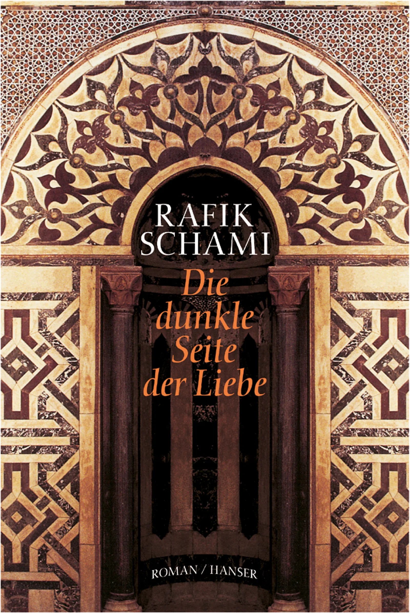 Buchcover von 'Die dunkle Seite der Liebe' - Gebundene Ausgabe von Rafik Schami