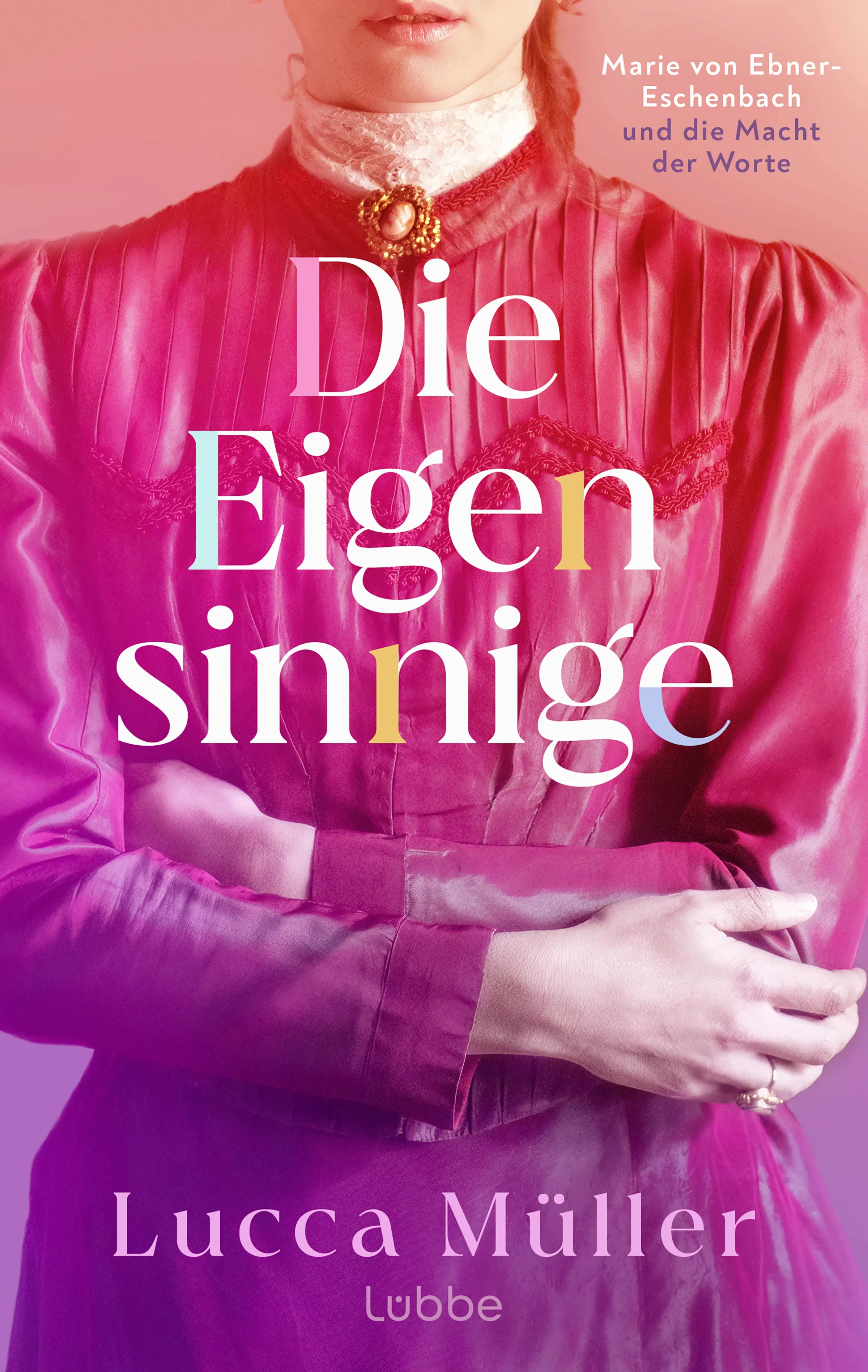 Cover: Die Eigensinnige (E-Book) von Lucca Müller