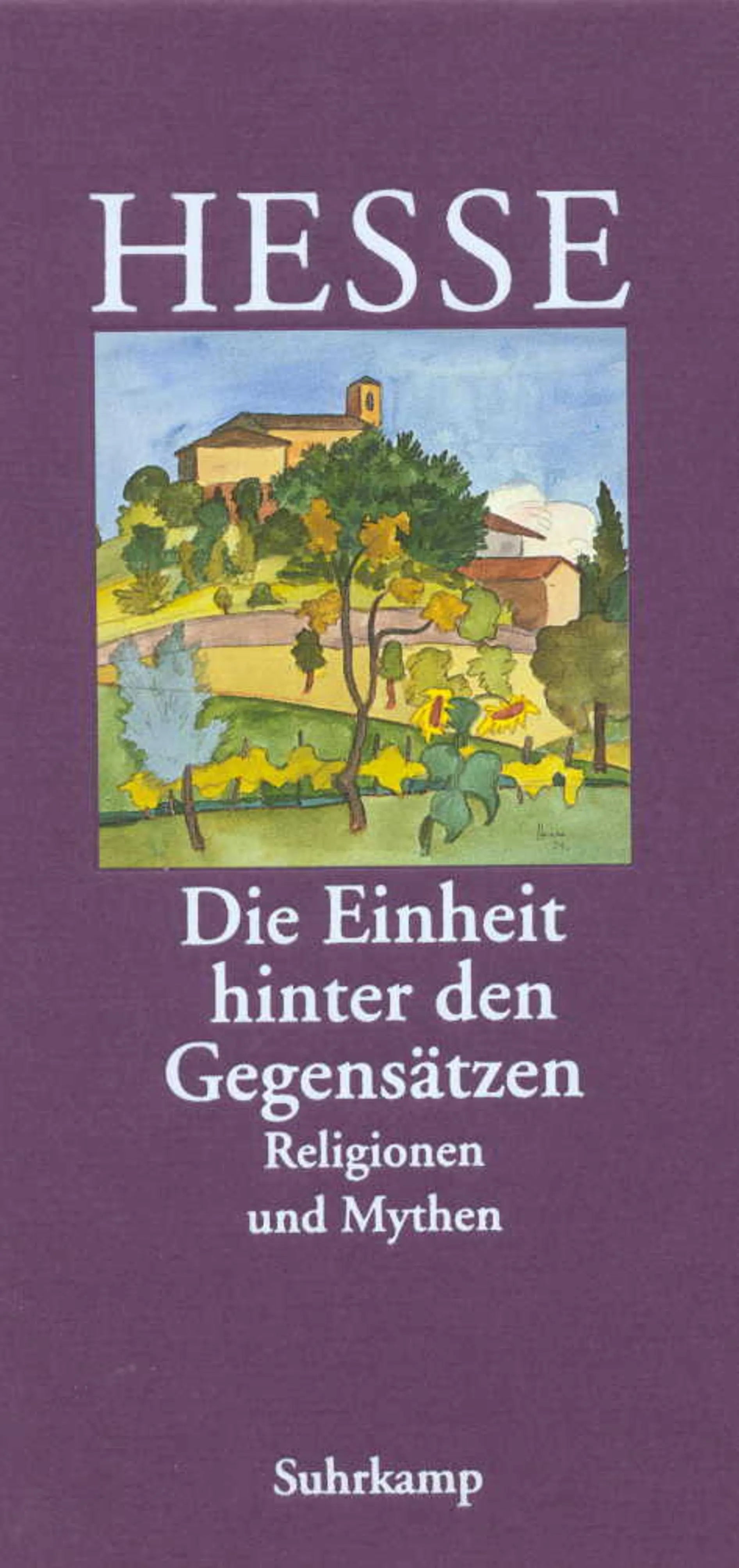 Buchcover von '»Die Einheit hinter den Gegensätzen«' - Gebundene Ausgabe von Hermann Hesse