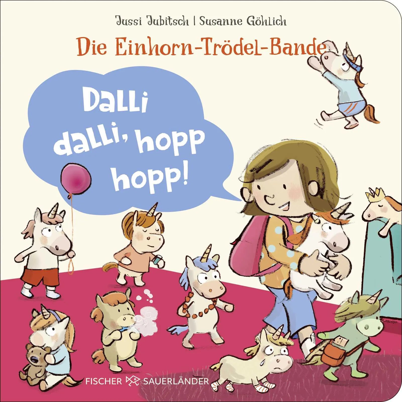 Buchcover von 'Die Einhorn-Trödel-Bande. Dalli dalli, hopp hopp!' - Gebundene Ausgabe von Jussi Jubitsch
