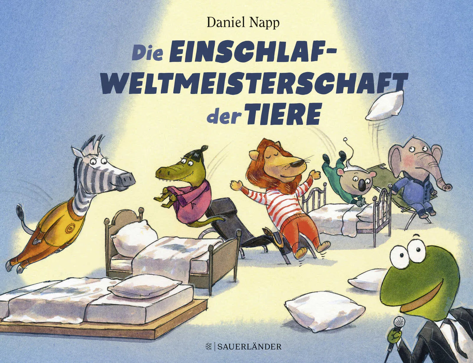 Buchcover von 'Die Einschlafweltmeisterschaft der Tiere' - Gebundene Ausgabe von Daniel Napp