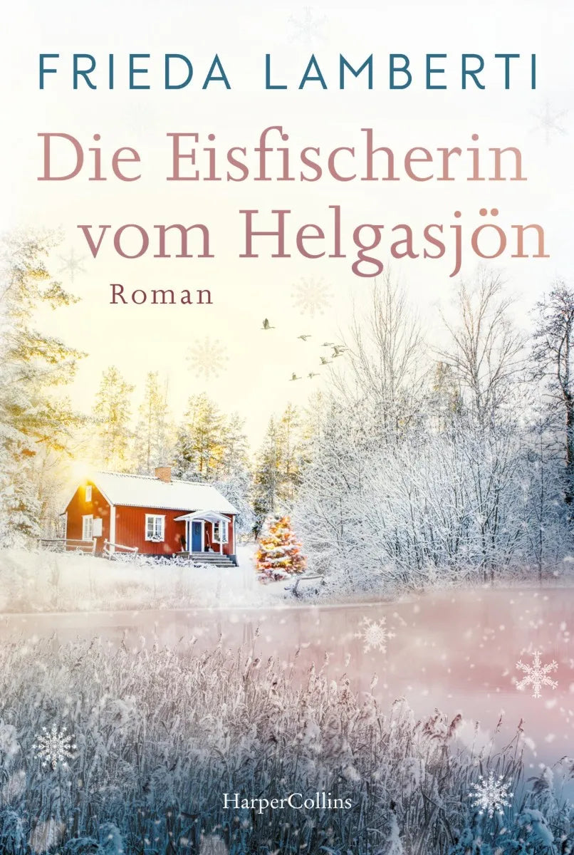 Cover: Die Eisfischerin vom Helgasjön (E-Book) von Frieda Lamberti