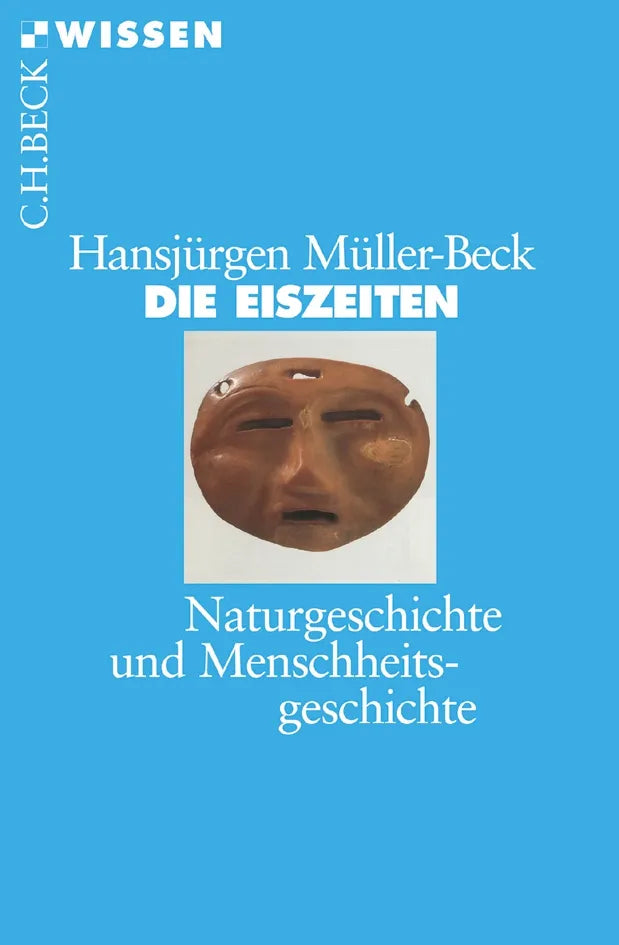 Buchcover von 'Die Eiszeiten' - Taschenbuch von Hansjürgen Müller-Beck