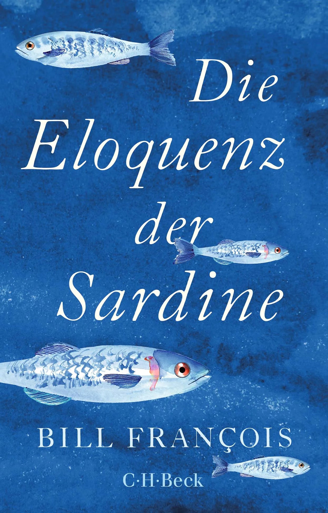 Buchcover von 'Die Eloquenz der Sardine' - Taschenbuch von Bill François