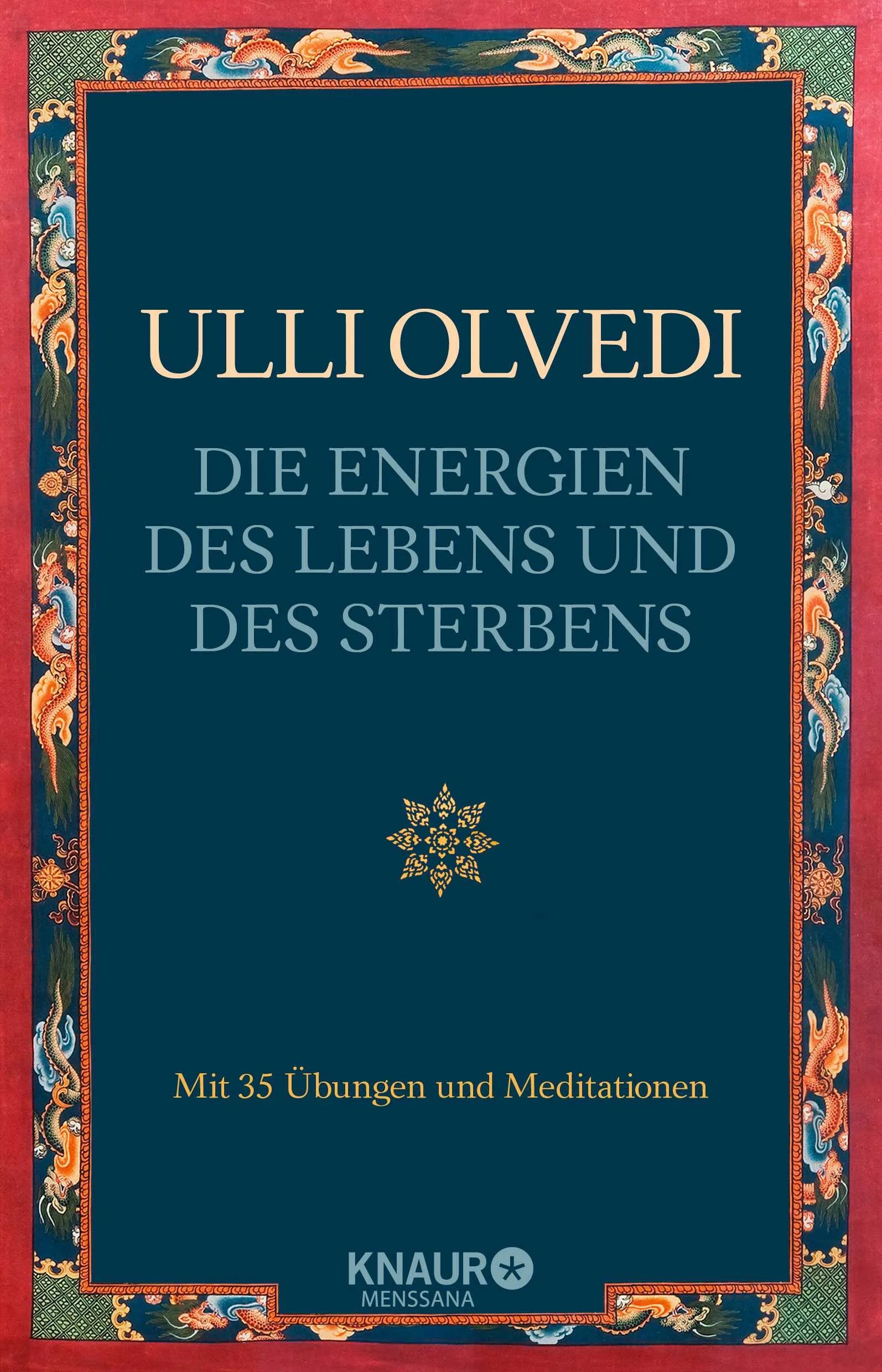 Buchcover von 'Die Energien des Lebens und des Sterbens' - Taschenbuch von Ulli Olvedi
