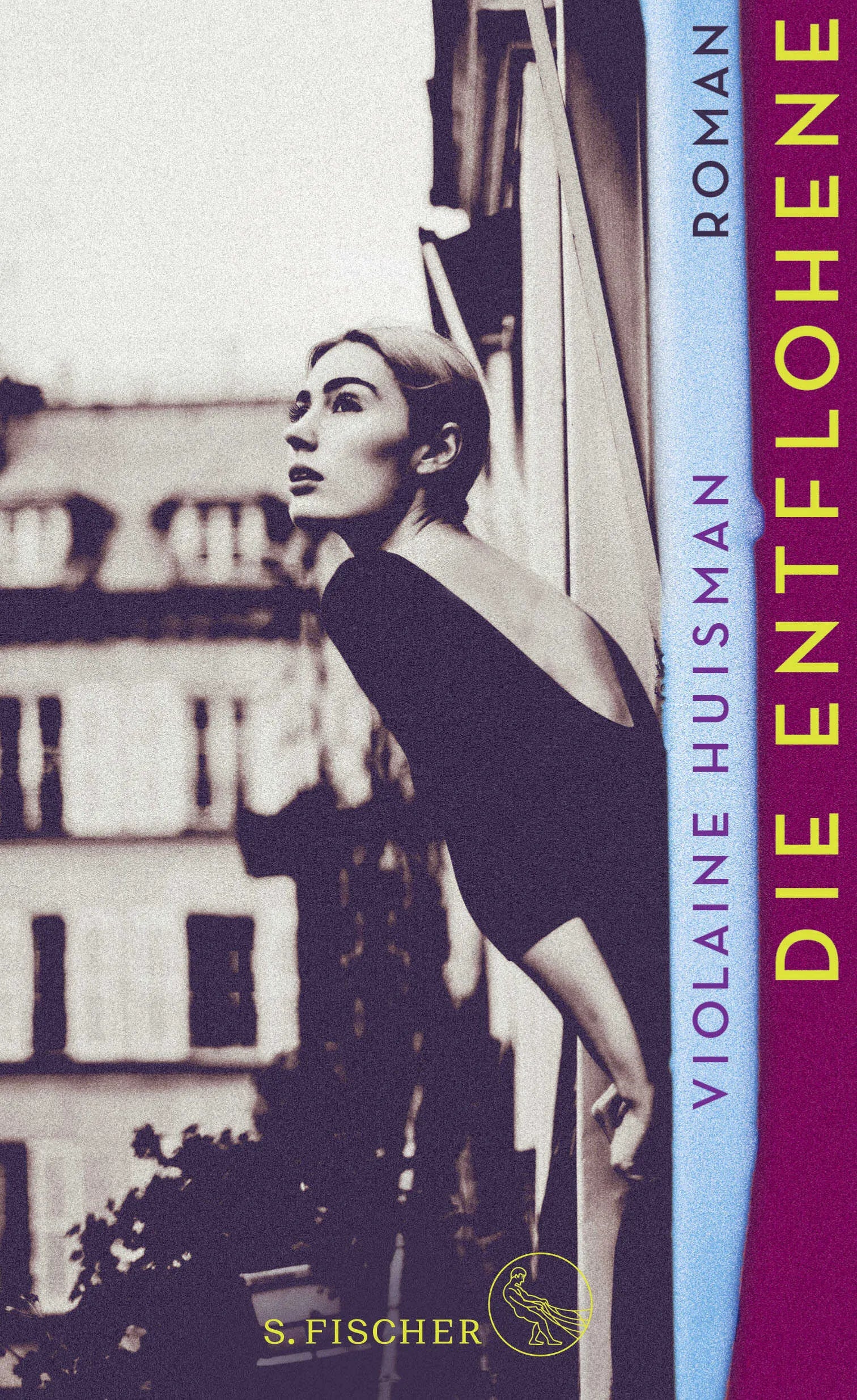 Buchcover von 'Die Entflohene' - Gebundene Ausgabe von Violaine Huisman