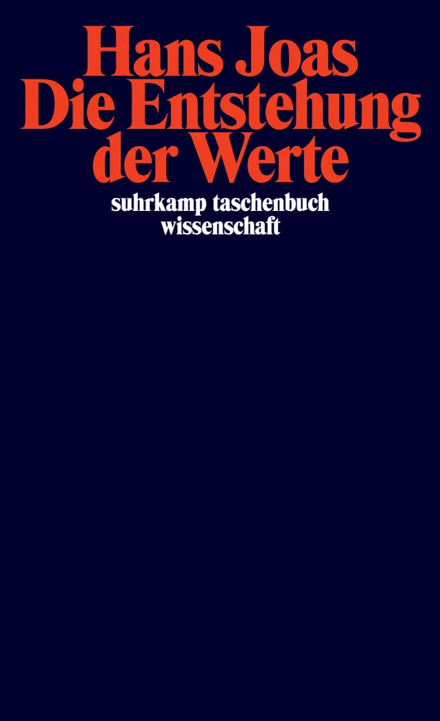 Buchcover von 'Die Entstehung der Werte' - Taschenbuch von Hans Joas