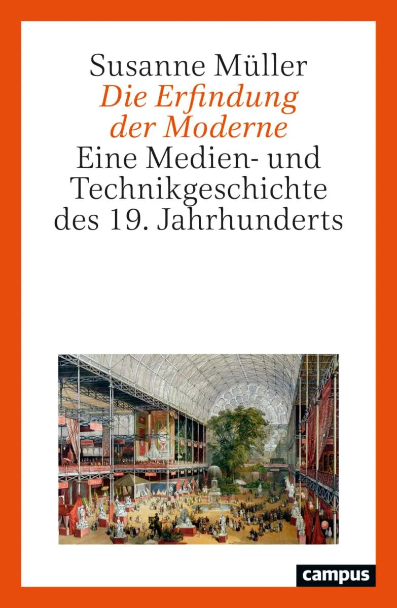 Cover: Die Erfindung der Moderne (E-Book) von Susanne Müller