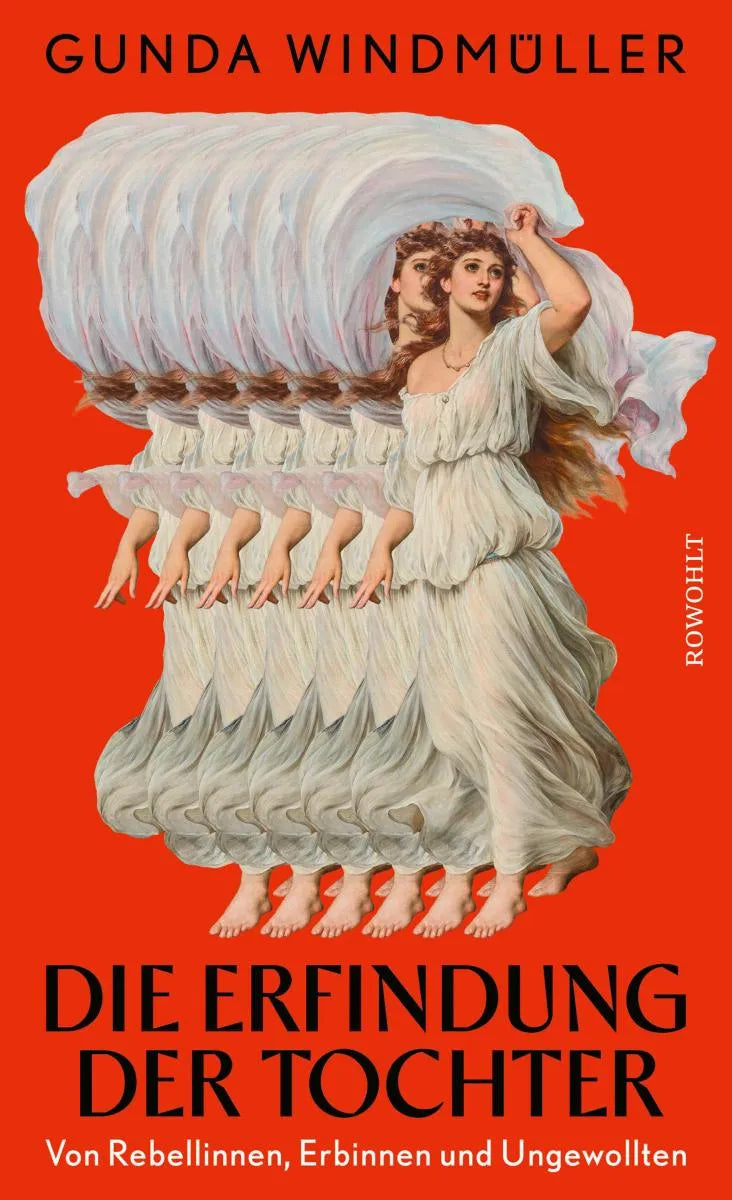 Cover: Die Erfindung der Tochter (E-Book) von Gunda Windmüller