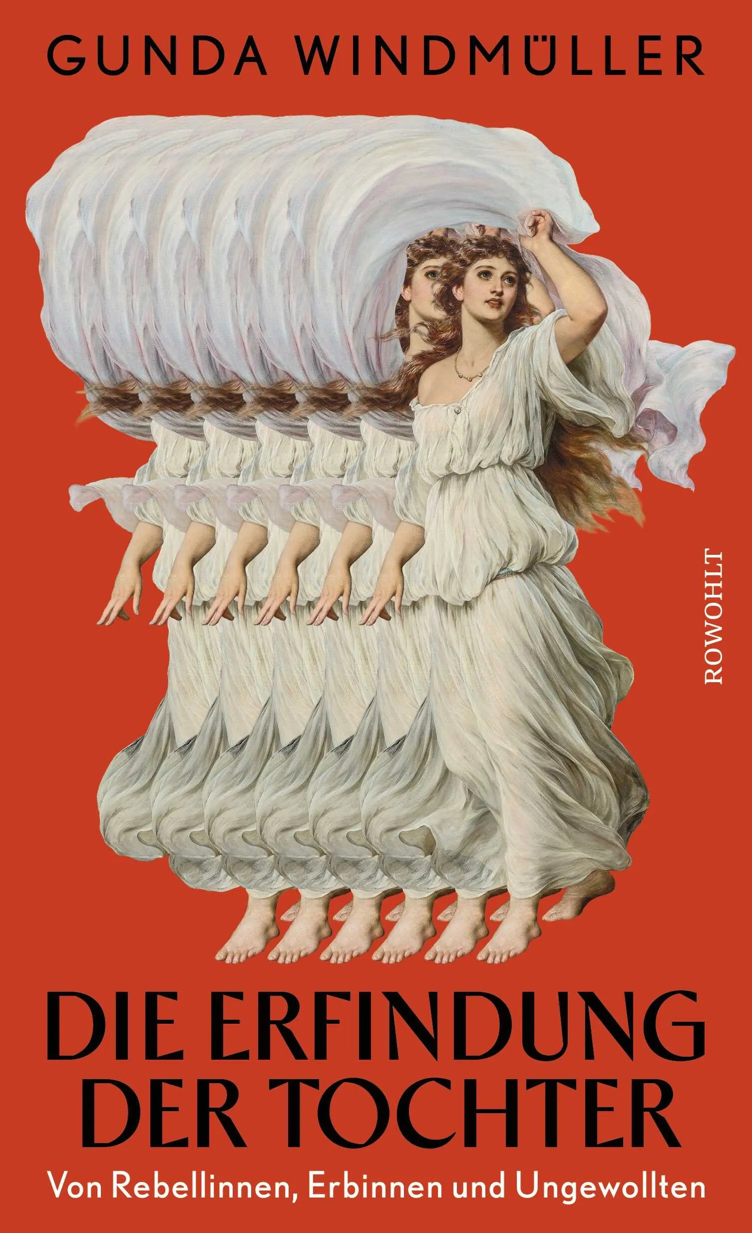 Cover: Die Erfindung der Tochter (Hardcover) von Gunda Windmüller
