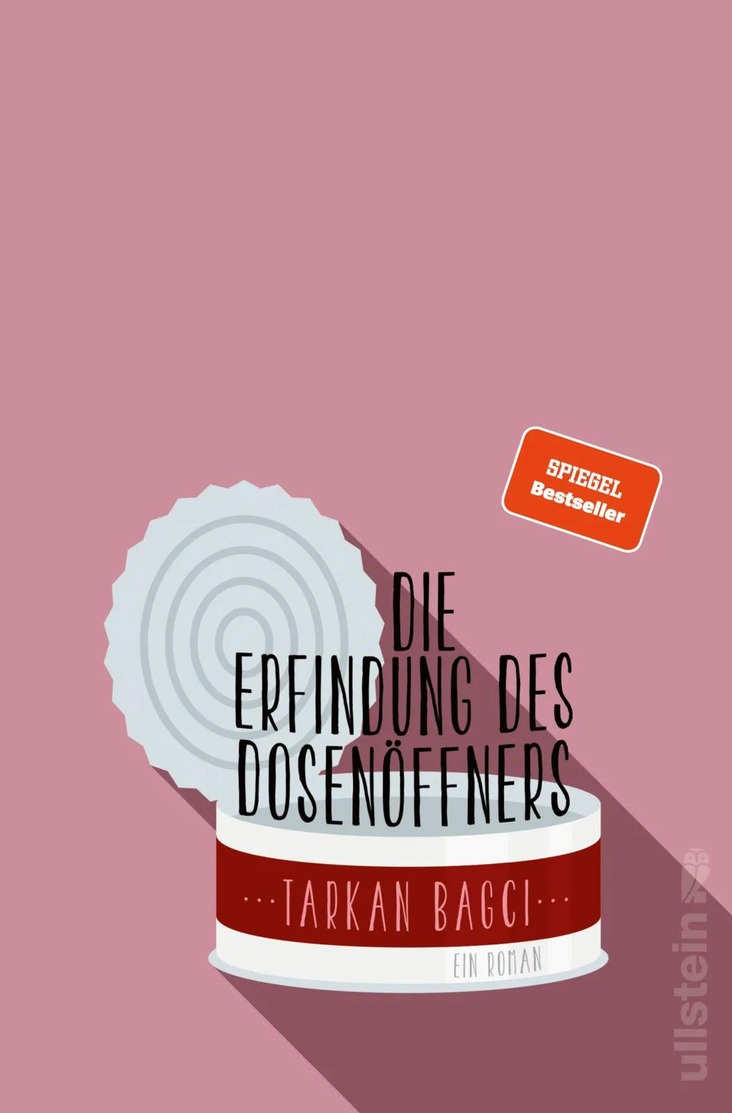 Buchcover von 'Die Erfindung des Dosenöffners' - Gebundene Ausgabe von Tarkan Bagci