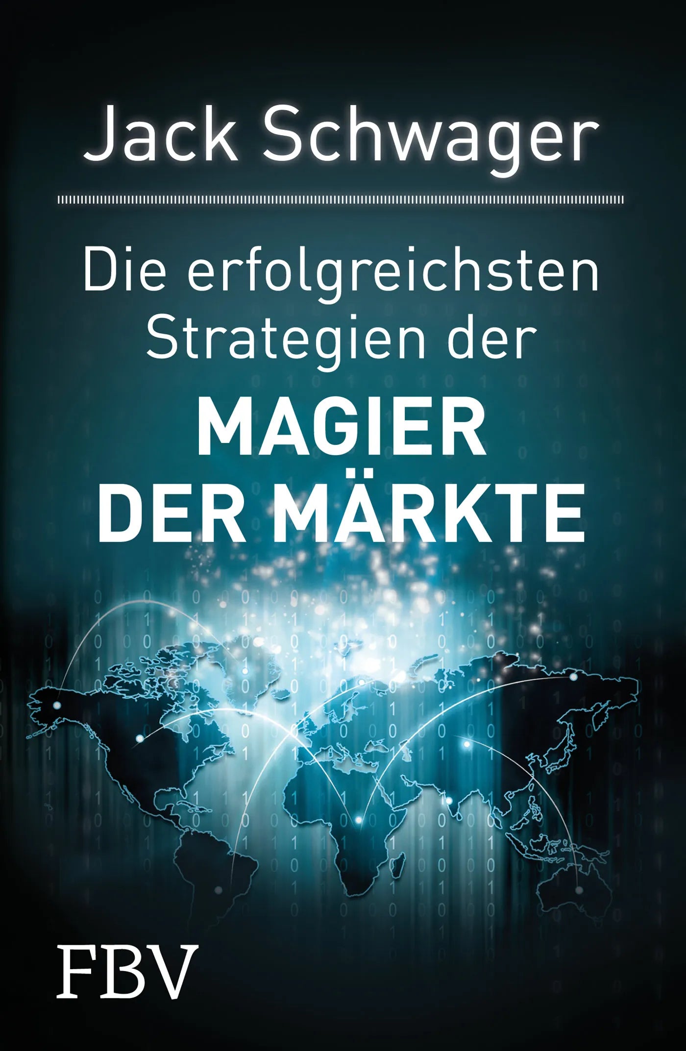 Buchcover von 'Die erfolgreichsten Strategien der Magier der Märkte' - Taschenbuch von Jack D. Schwager