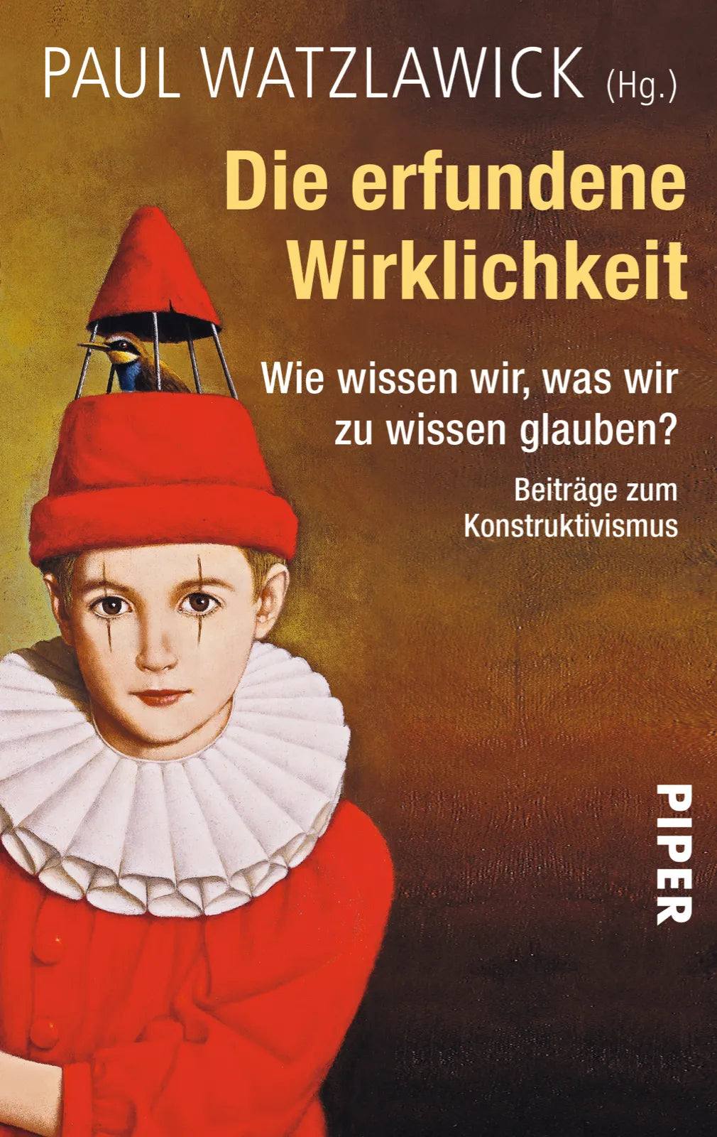 Buchcover von 'Die erfundene Wirklichkeit' - Taschenbuch von Paul Watzlawick