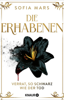 Buchcover von 'Die Erhabenen - Verrat, so schwarz wie der Tod' - Paperback von Sofia Mars