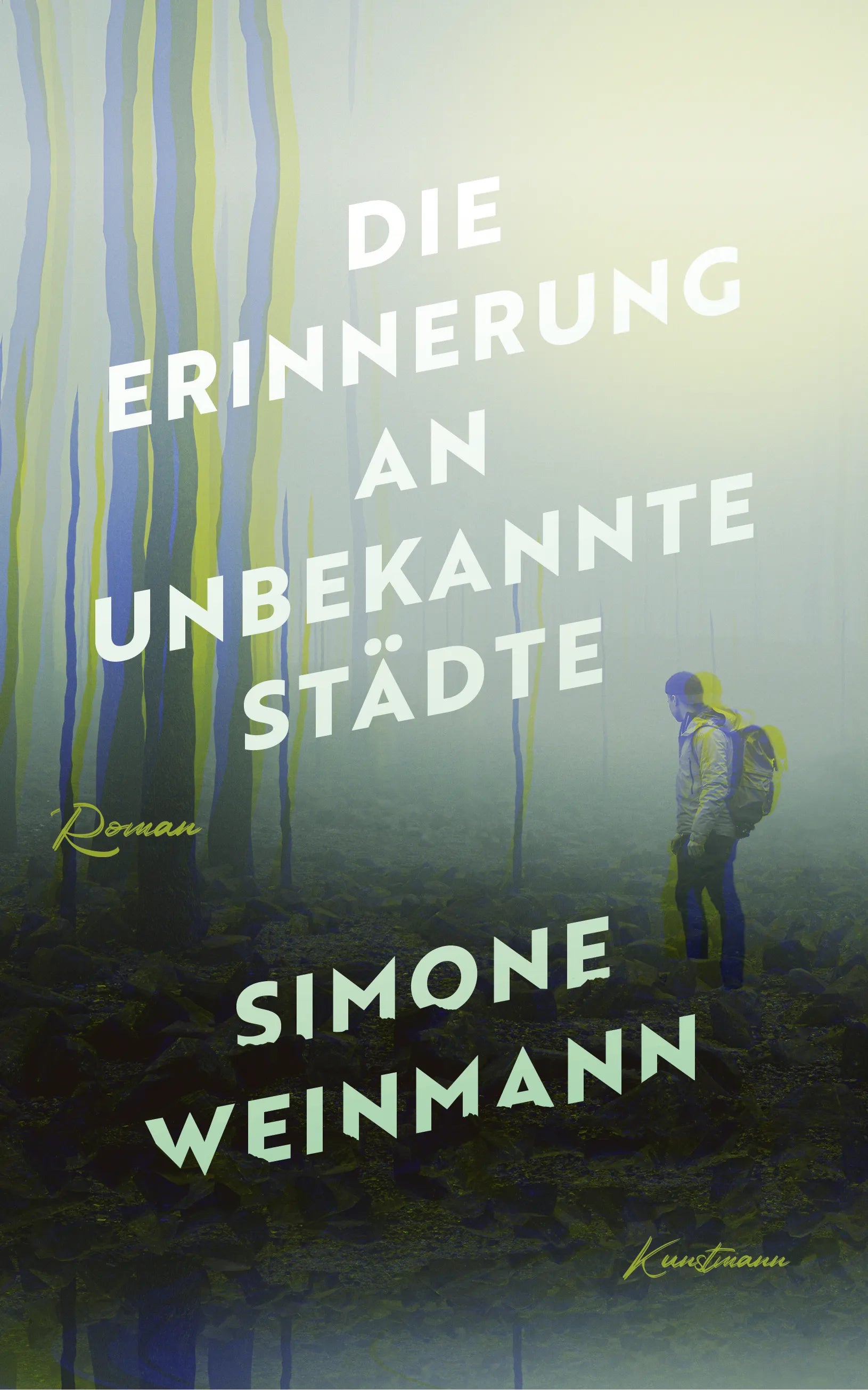Buchcover von 'Die Erinnerung an unbekannte Städte' - Gebundene Ausgabe von Simone Weinmann