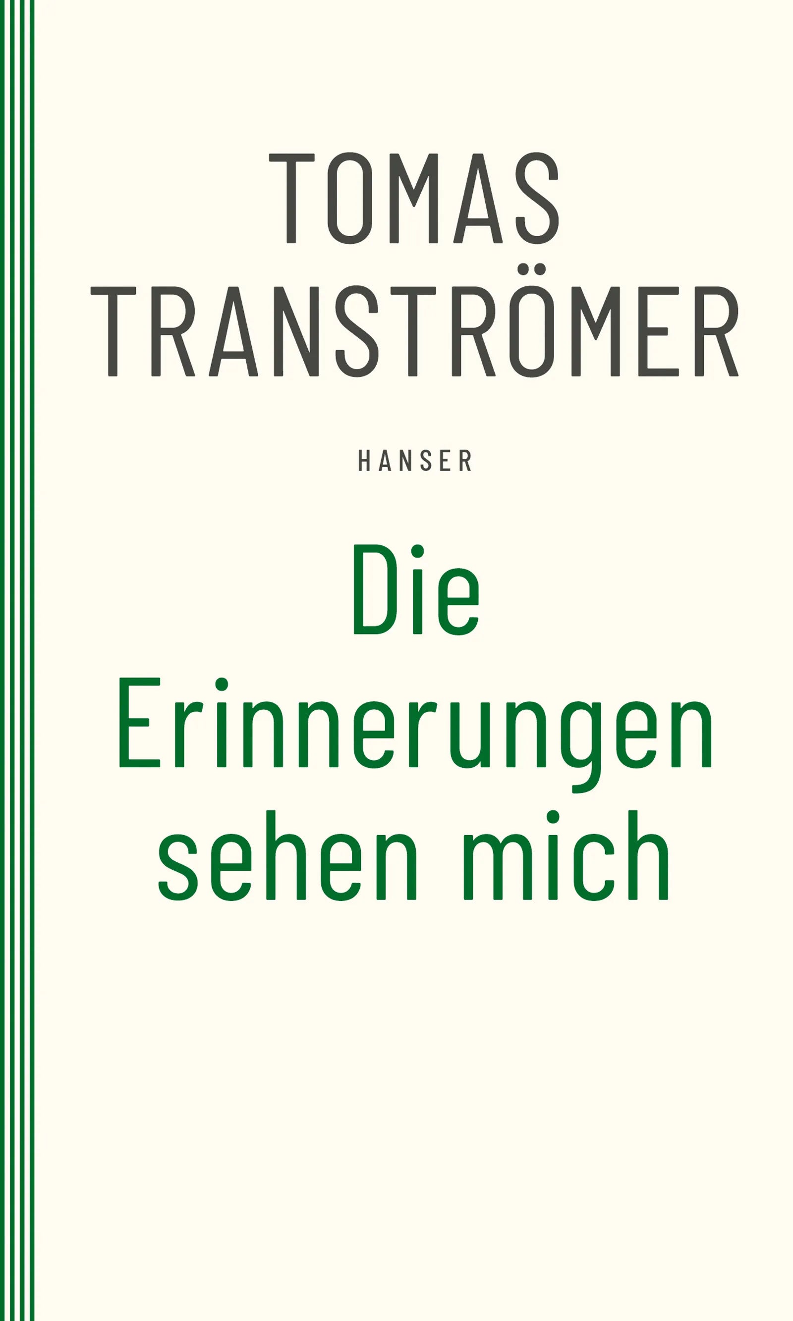 Buchcover von 'Die Erinnerungen sehen mich' - Taschenbuch von Tomas Tranströmer