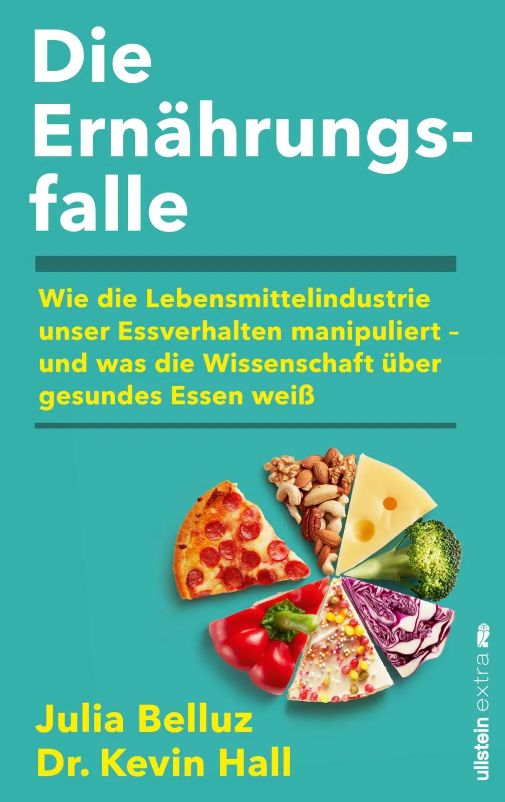 Cover: Die Ernährungsfalle (Hardcover) von Kevin Hall