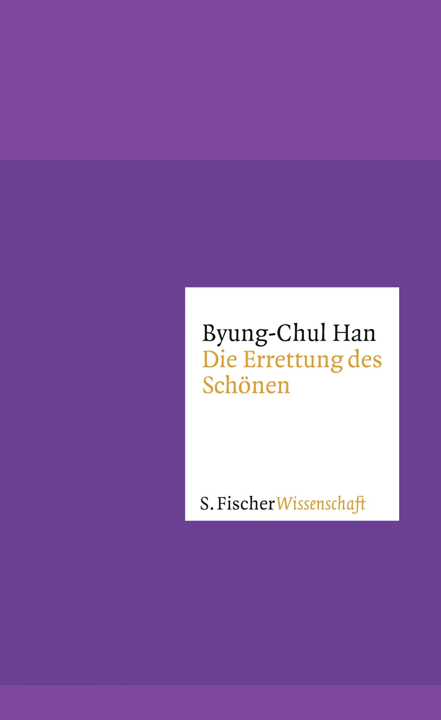 Buchcover von 'Die Errettung des Schönen' - Gebundene Ausgabe von Byung-Chul Han