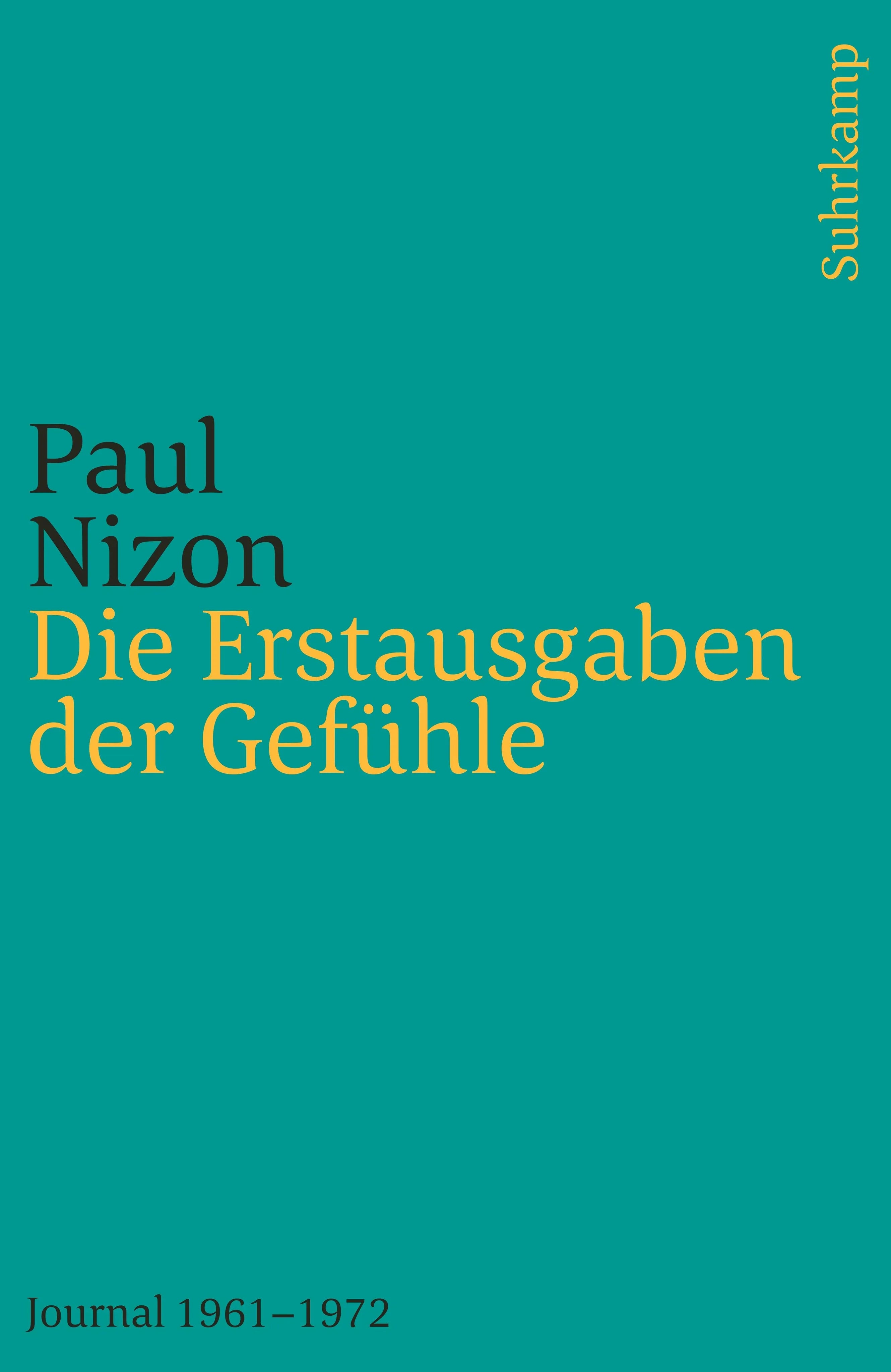 Buchcover von 'Die Erstausgaben der Gefühle' - Taschenbuch von Paul Nizon