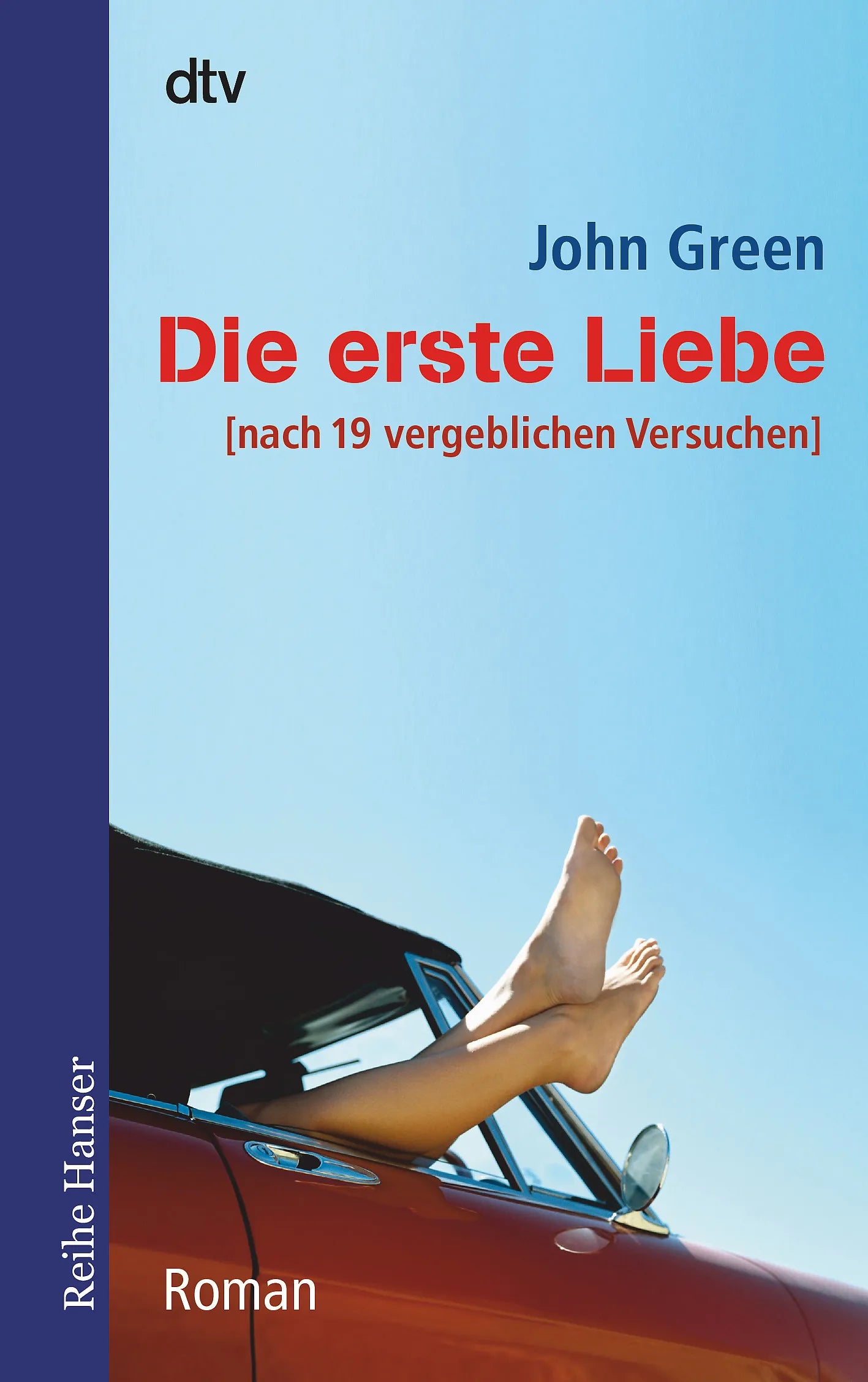 Buchcover von 'Die erste Liebe' - Taschenbuch von John Green