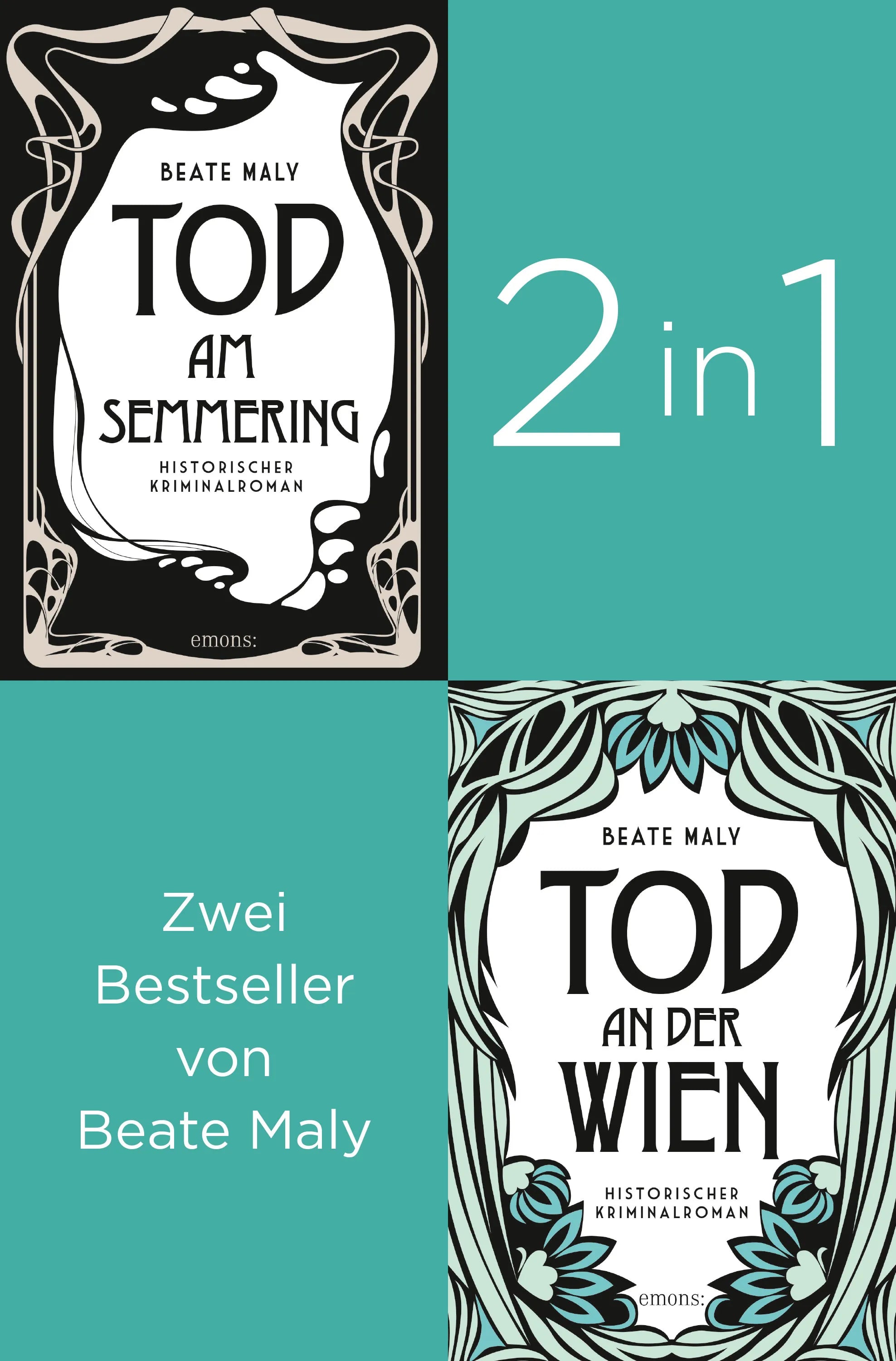 Cover: Die ersten zwei Fälle für Ernestine und Anton: »Tod am Semmering» und »Tod an der Wien» (E-Book) von Beate Maly