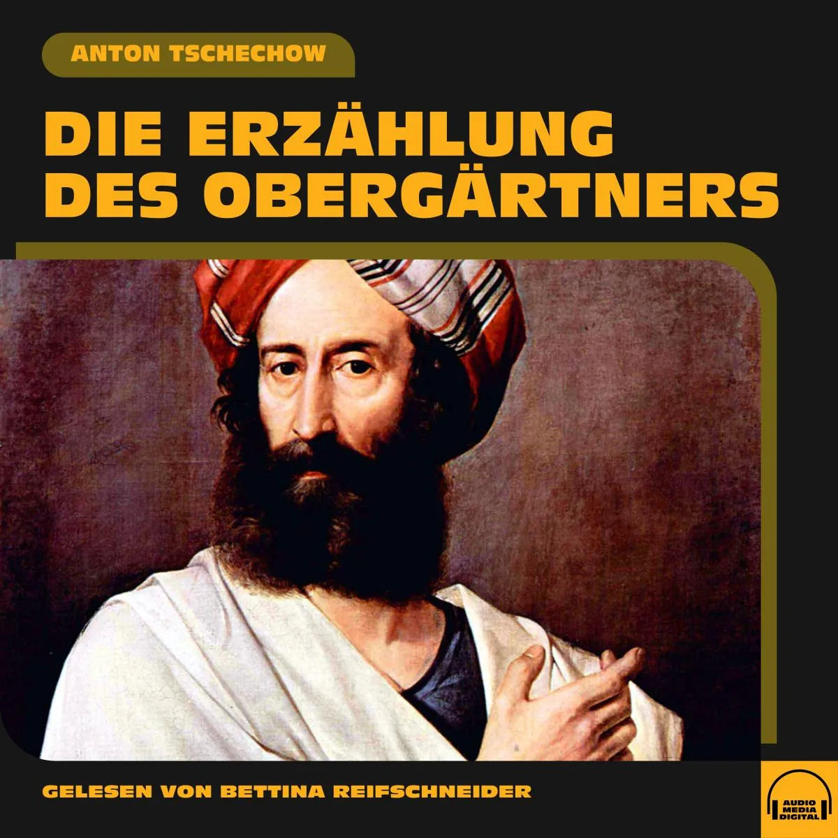 Cover: Die Erzählung des Obergärtners (Hörbuch Download) von Anton Tschechow