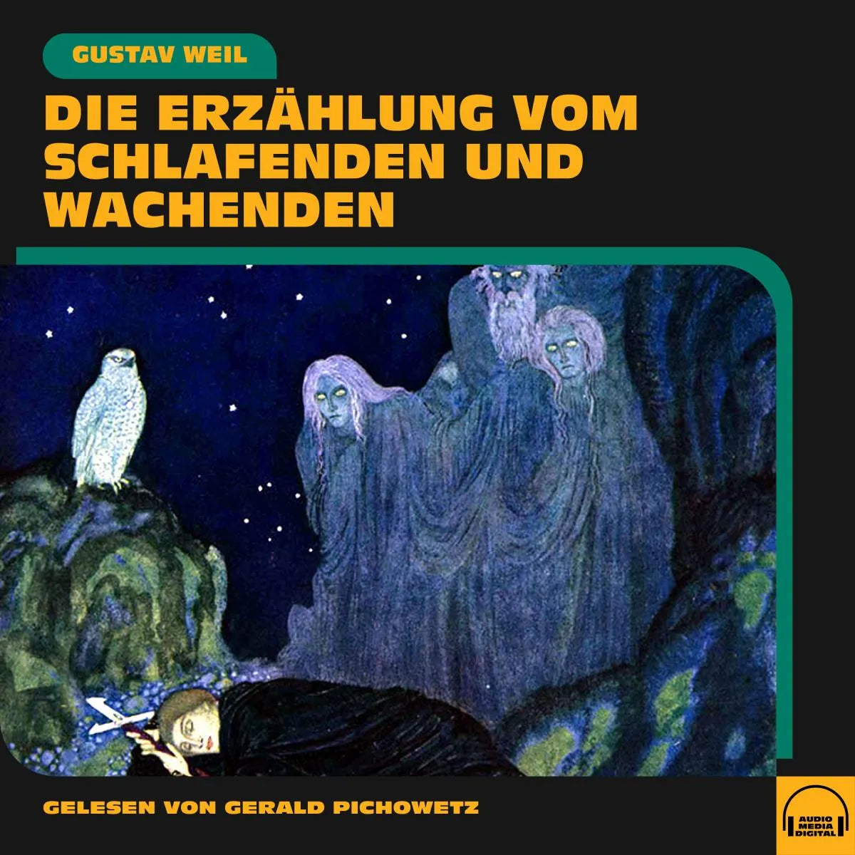 Cover: Die Erzählung vom Schlafenden und Wachenden (Hörbuch Download) von Gustav Weil