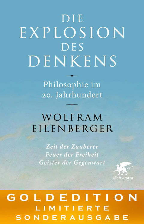 Die Explosion des Denkens. Philosophie im 20. Jahrhundert