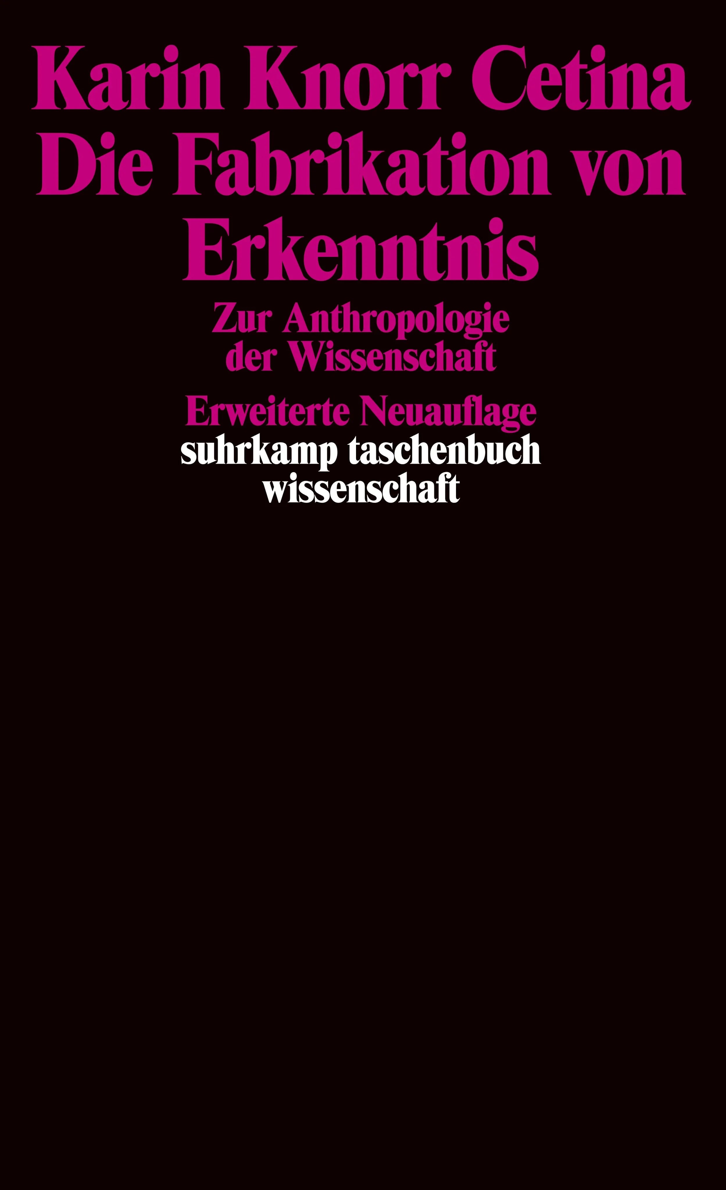 Buchcover von 'Die Fabrikation von Erkenntnis' - Taschenbuch von Karin Knorr Cetina