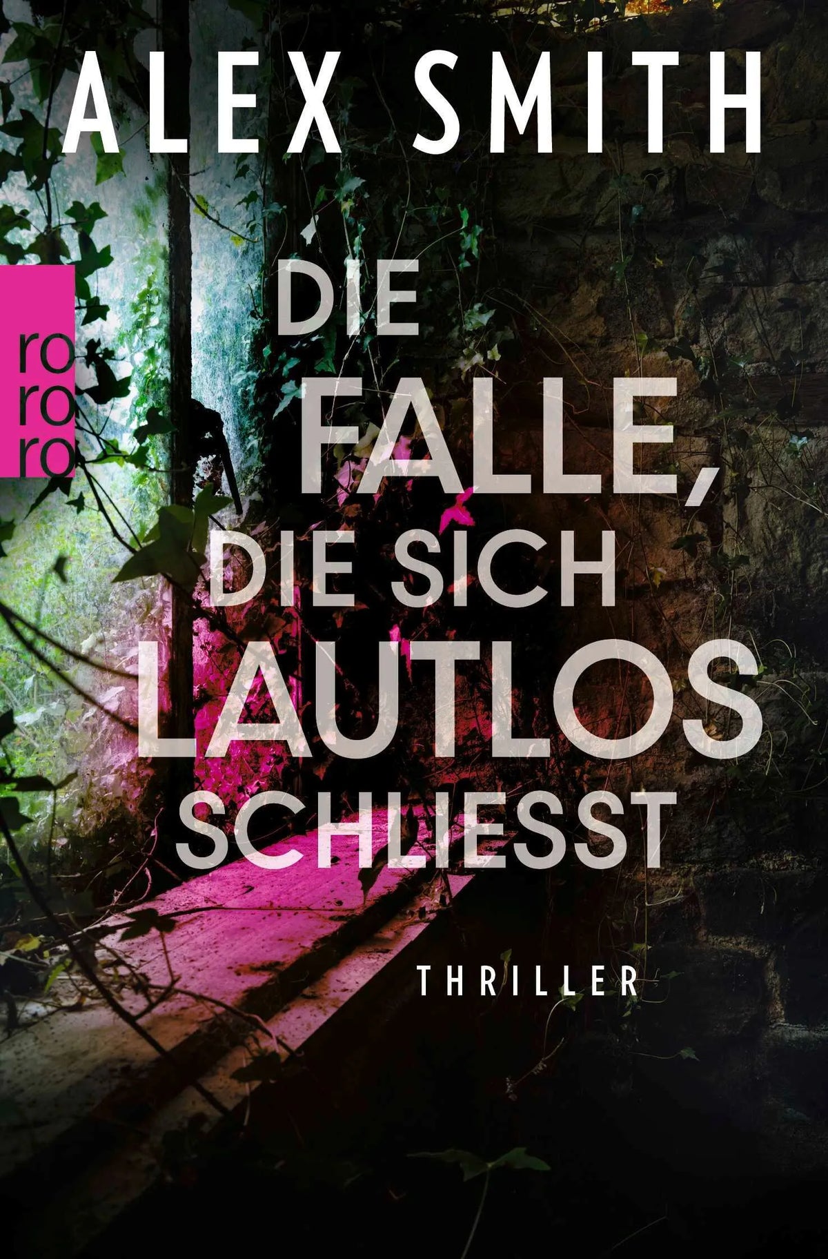 Cover: Die Falle, die sich lautlos schließt (Taschenbuch) von Alex Smith
