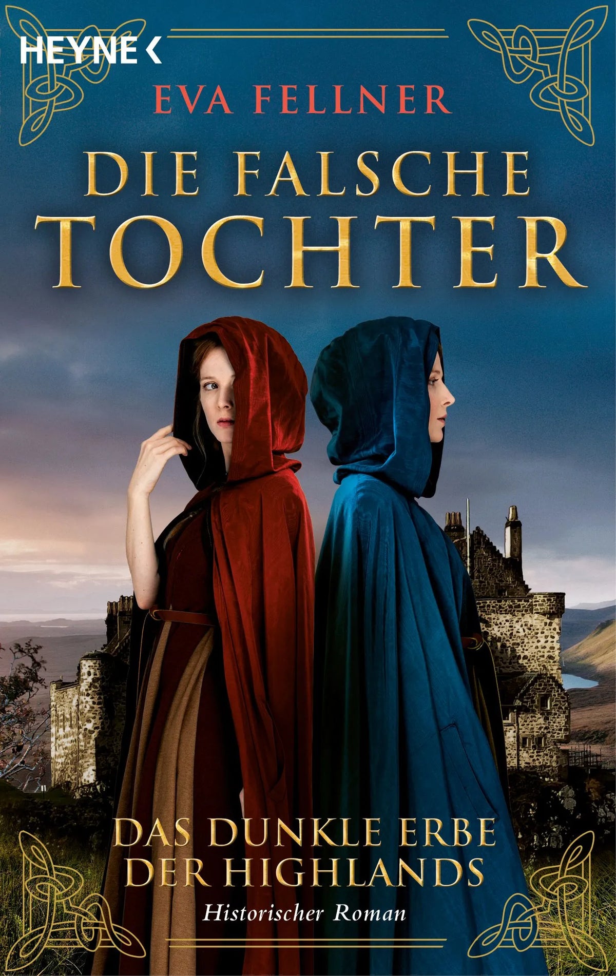 Cover: Die falsche Tochter. Das dunkle Erbe der Highlands (Taschenbuch) von Eva Fellner