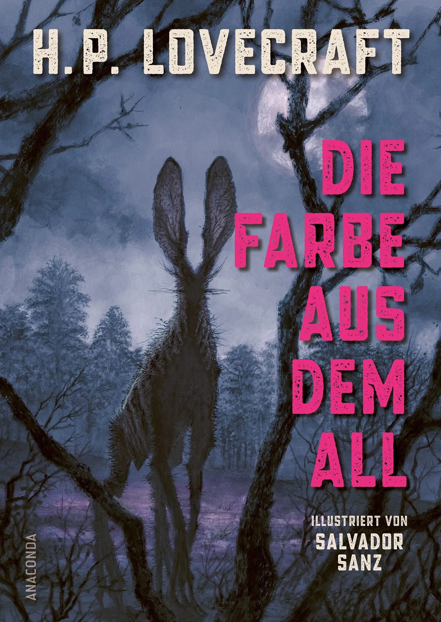 Cover: Die Farbe aus dem All. Illustriert von Salvador Sanz (Hardcover) von H. P. Lovecraft