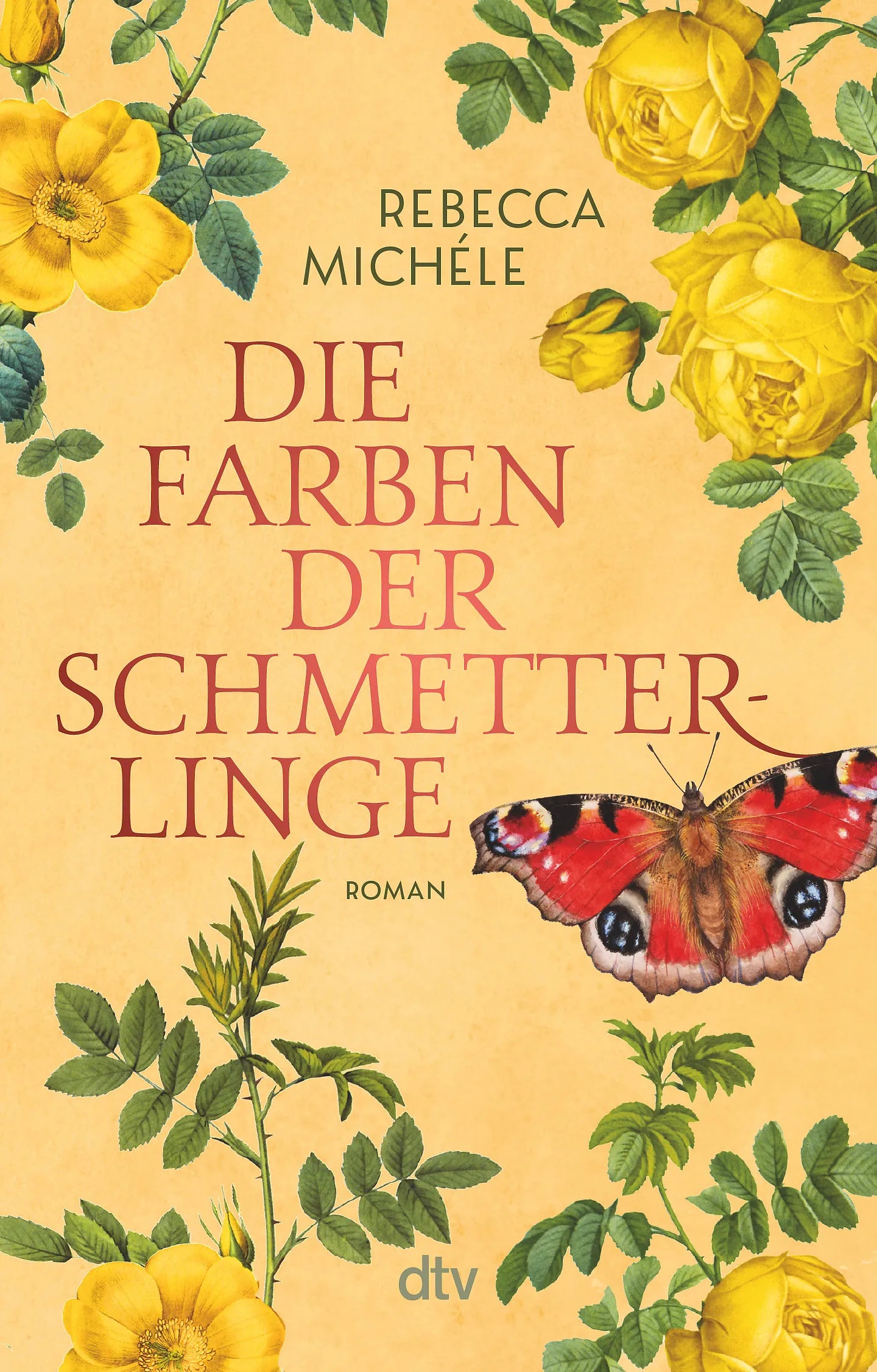 Buchcover von 'Die Farben der Schmetterlinge' - Taschenbuch von Rebecca Michéle