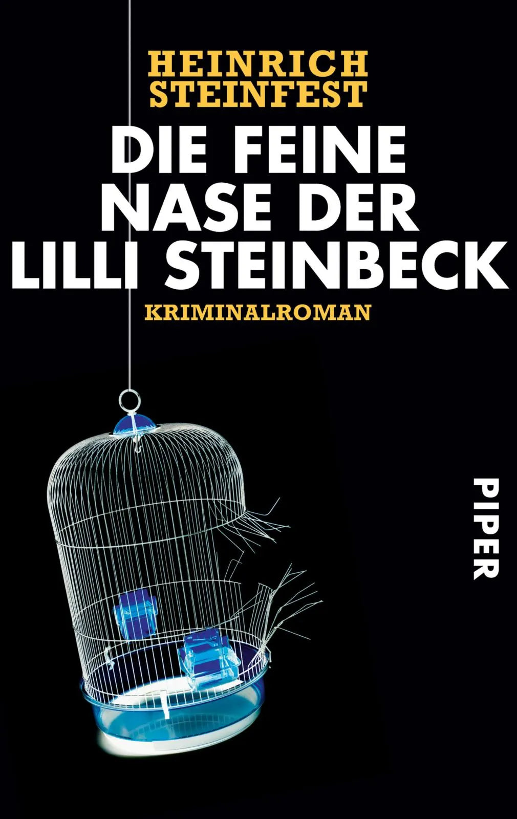 Buchcover von 'Die feine Nase der Lilli Steinbeck' - Taschenbuch von Heinrich Steinfest