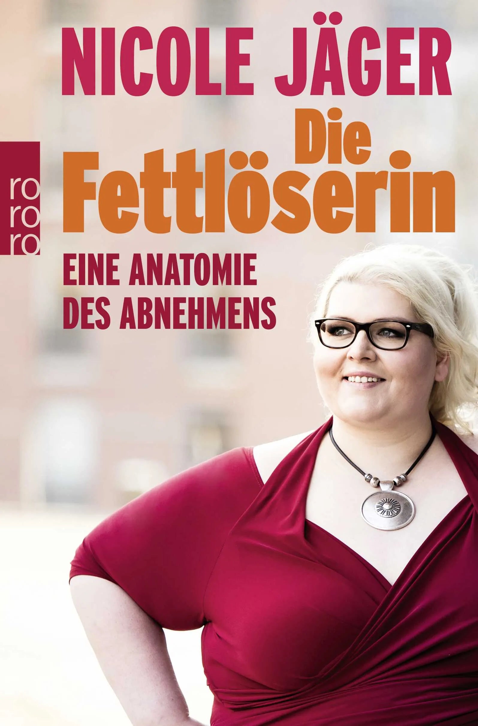 Buchcover von 'Die Fettlöserin' - Taschenbuch von Nicole Jäger