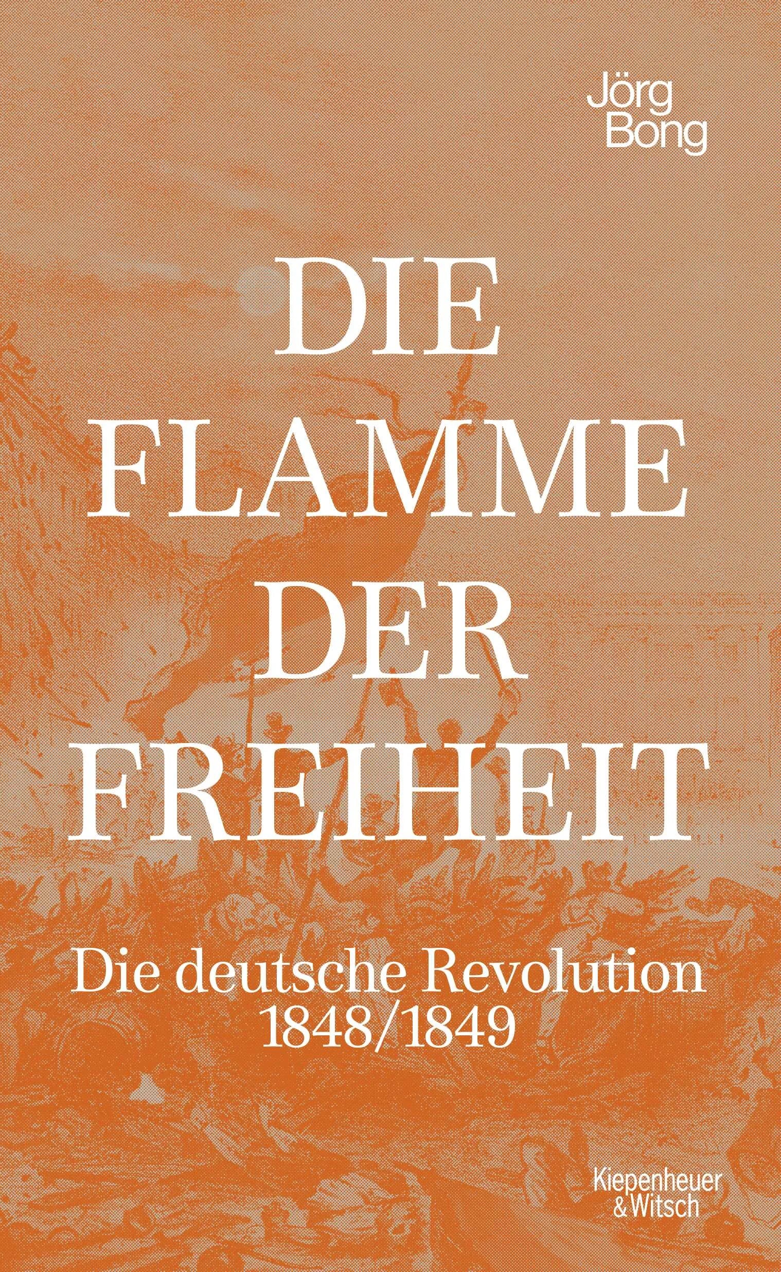 Buchcover von 'Die Flamme der Freiheit' - Gebundene Ausgabe von Jörg Bong