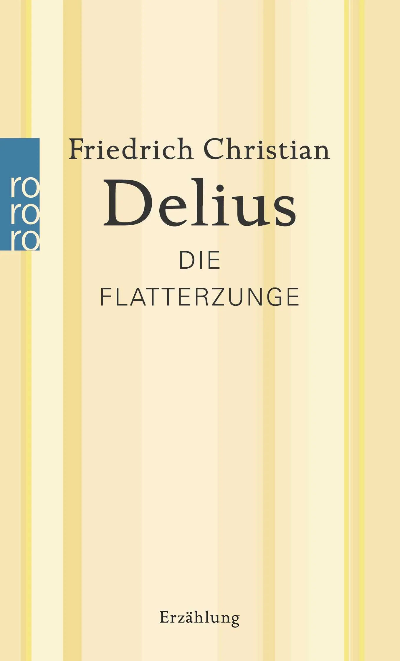 Buchcover von 'Die Flatterzunge' - Taschenbuch von Friedrich Christian Delius
