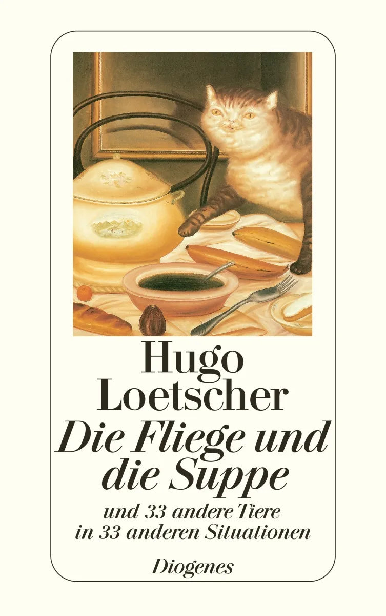 Buchcover von 'Die Fliege und die Suppe' - Taschenbuch von Hugo Loetscher