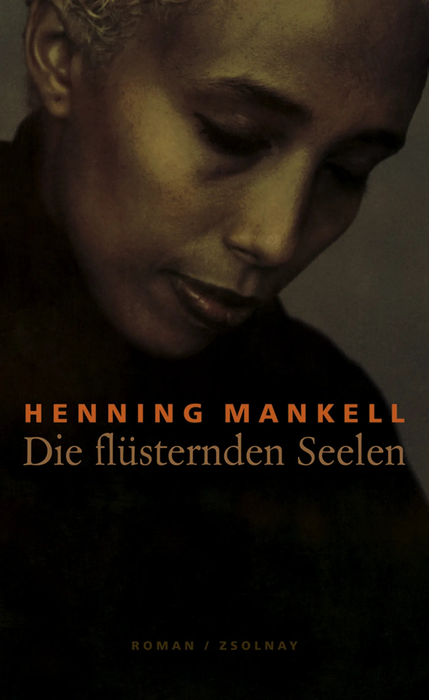 Buchcover von 'Die flüsternden Seelen' - Gebundene Ausgabe von Henning Mankell