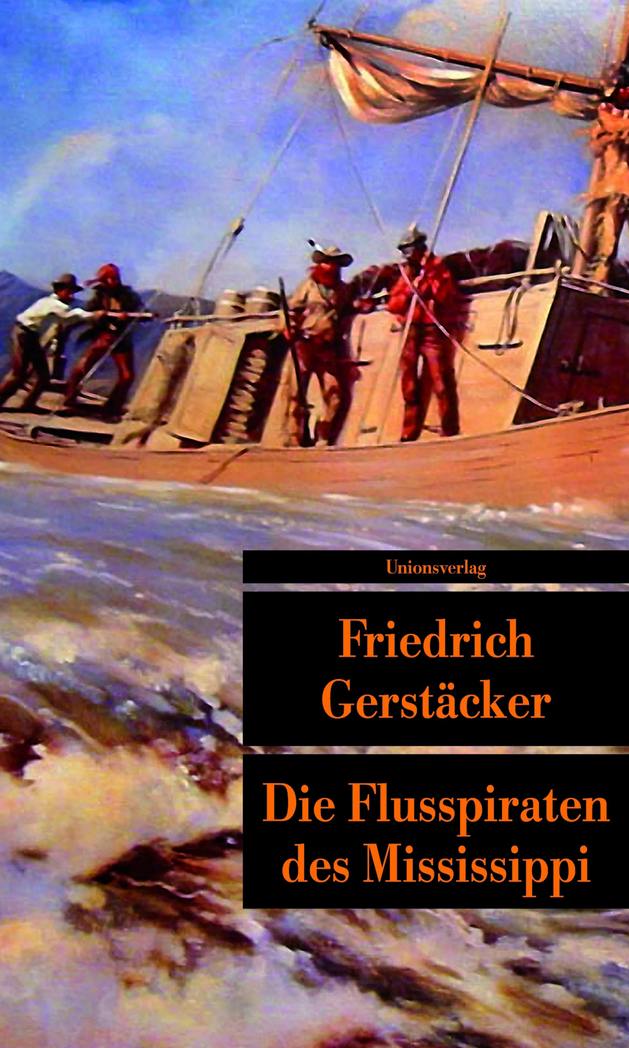 Buchcover von 'Die Flusspiraten des Mississippi' - Taschenbuch von Friedrich Gerstäcker