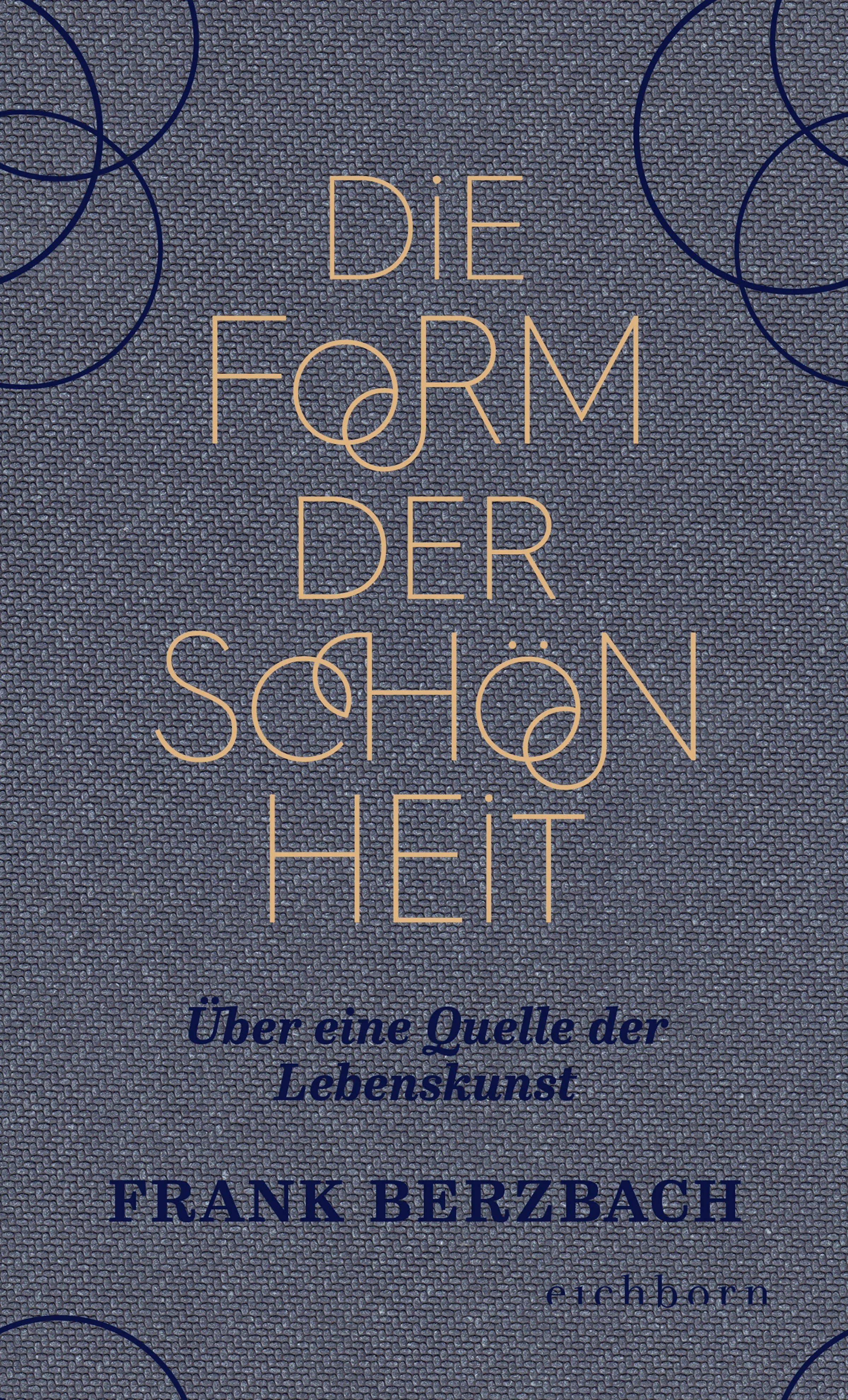 Buchcover von 'Die Form der Schönheit' - Gebundene Ausgabe von Frank Berzbach