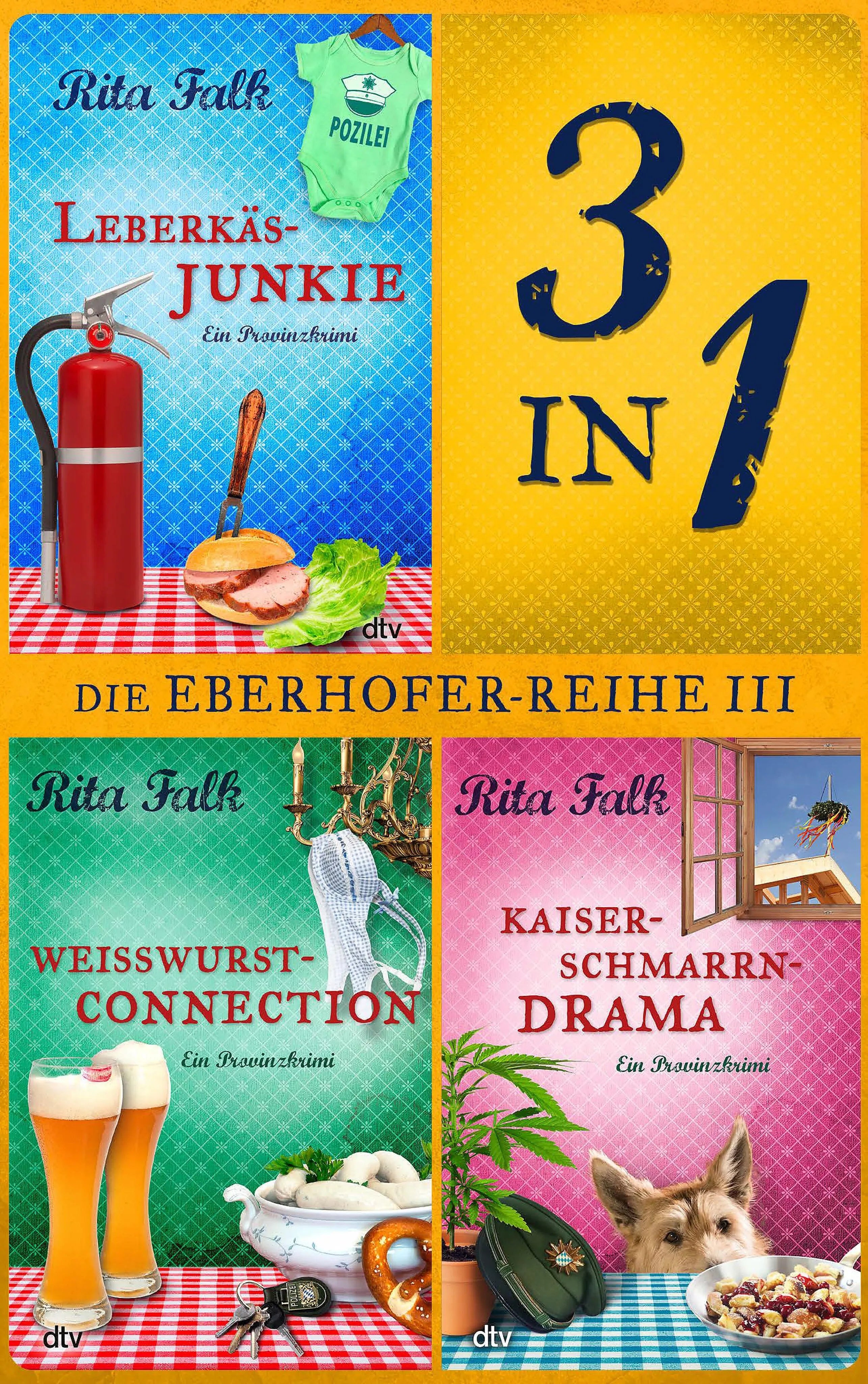 Cover: Die Franz Eberhofer-Reihe III (E-Book) von Rita Falk