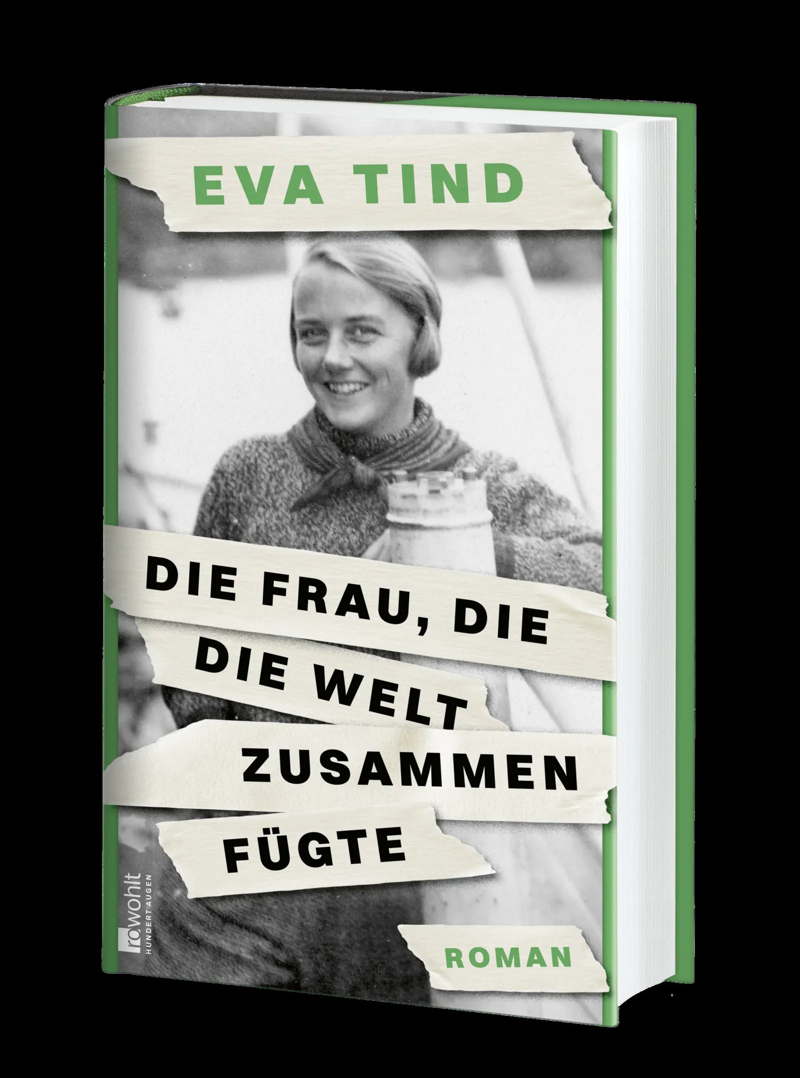 Eva Tind - Die Frau, die die Welt zusammenfügte