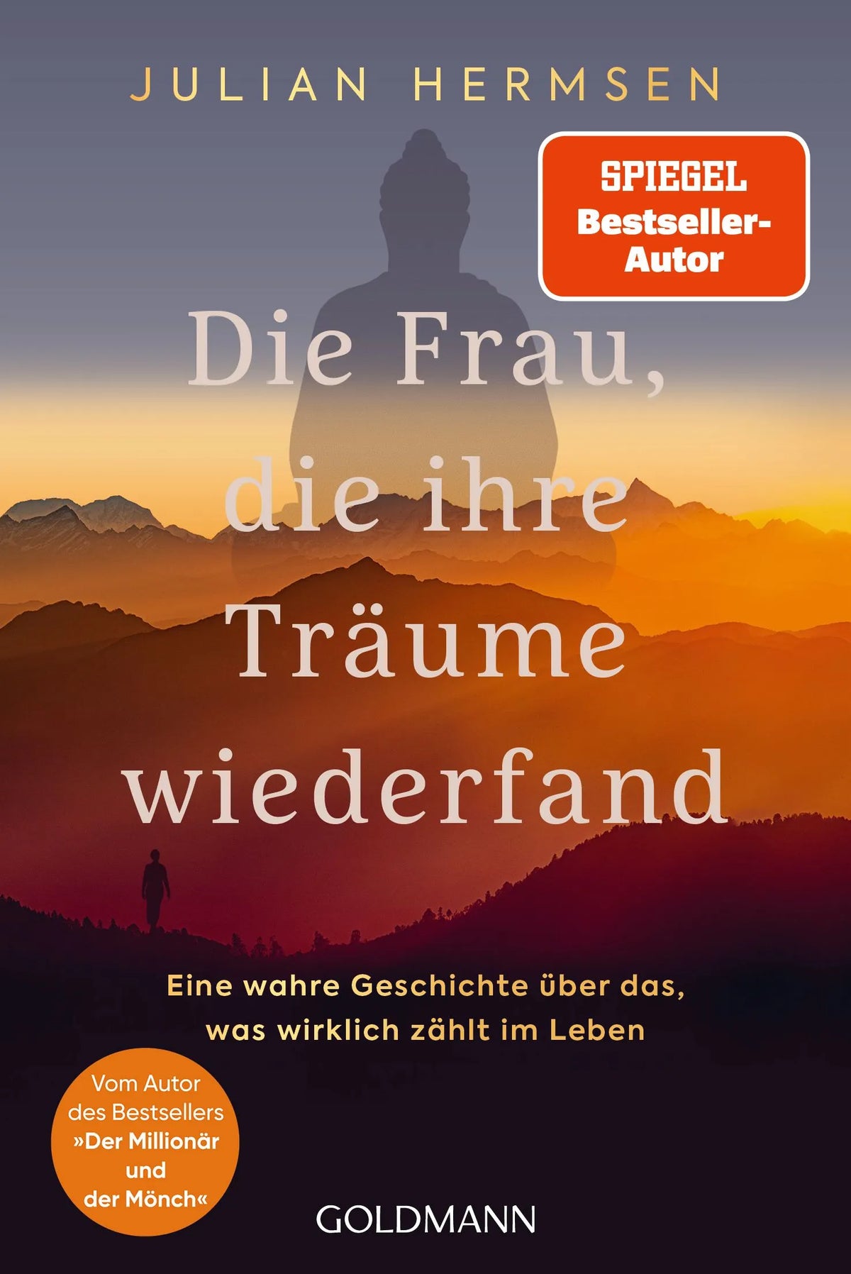 Cover: Die Frau, die ihre Träume wiederfand (Taschenbuch) von Julian Hermsen