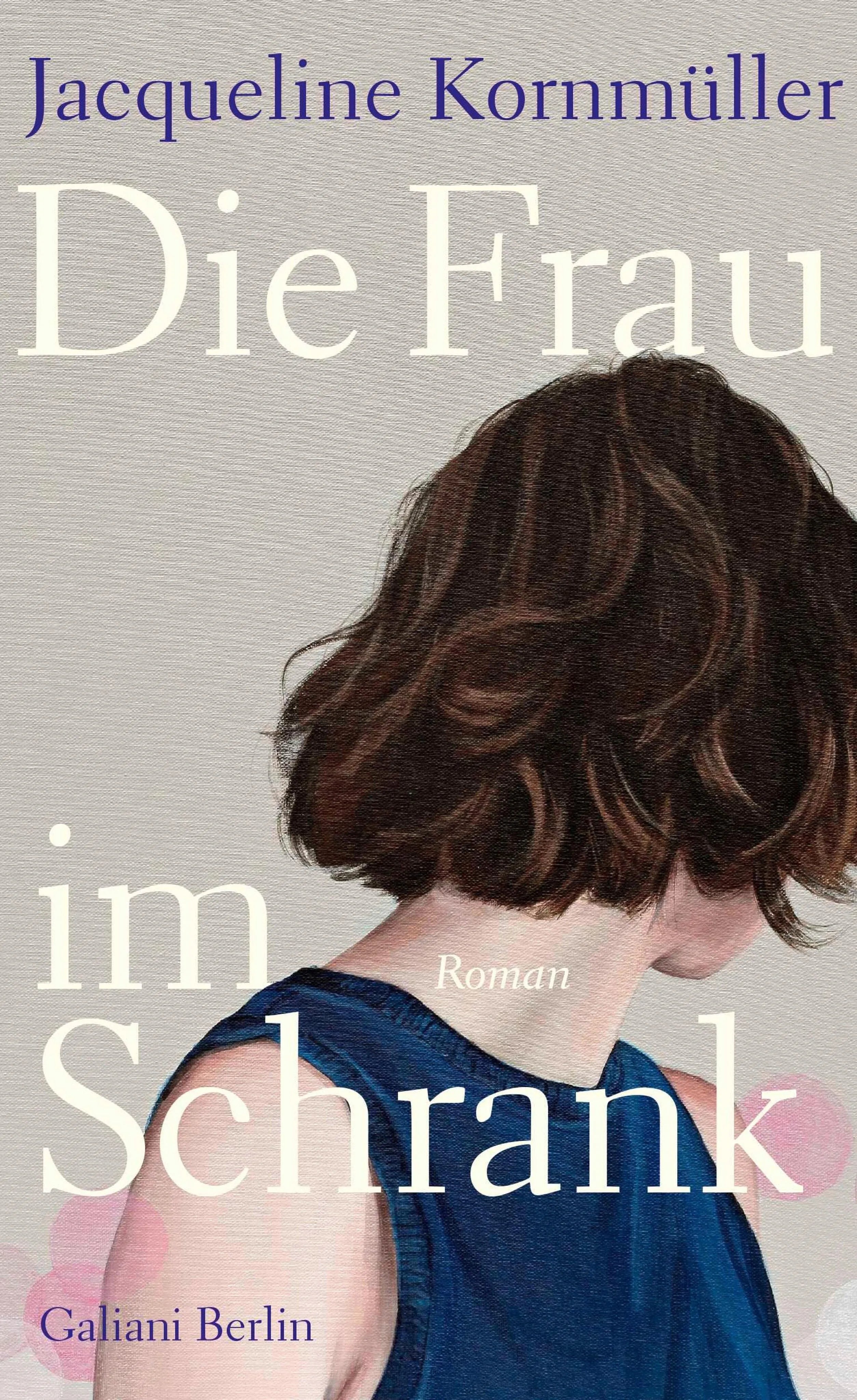 Cover: Die Frau im Schrank (E-Book) von Jacqueline Kornmüller