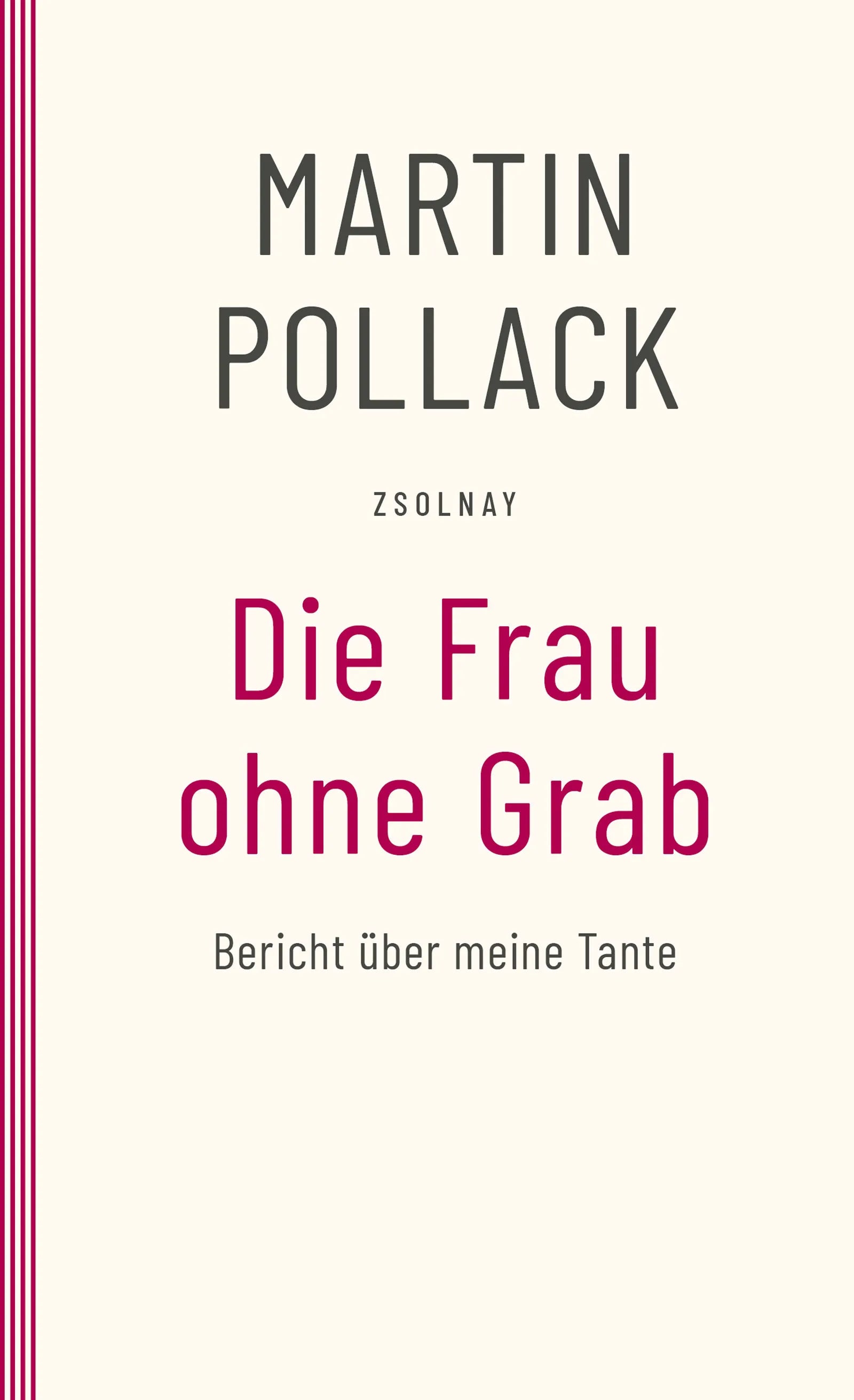 Buchcover von 'Die Frau ohne Grab' - Taschenbuch von Martin Pollack