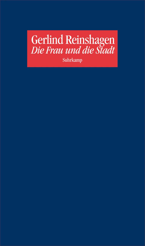 Die Frau und die Stadt